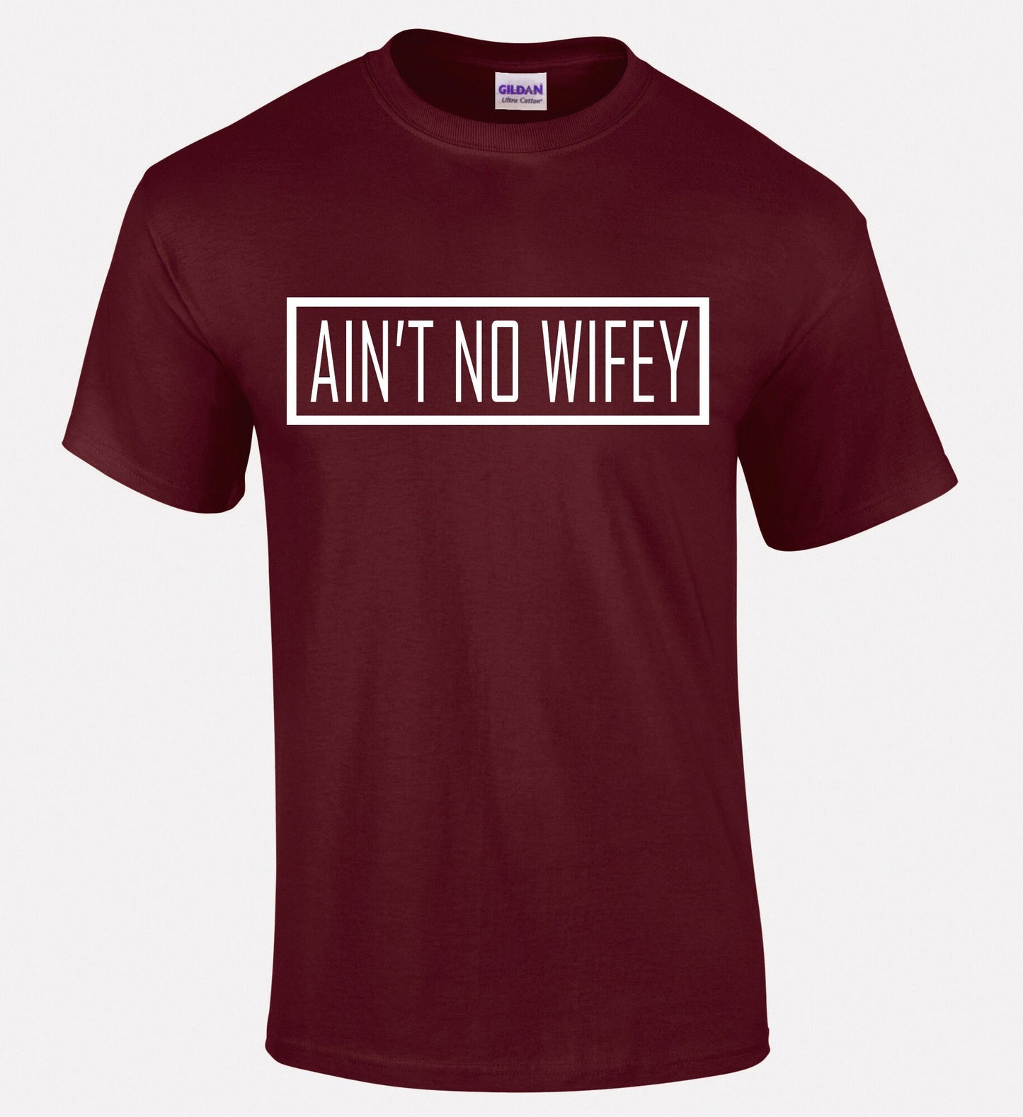 Ain't No wifey Unisex T-Shirt