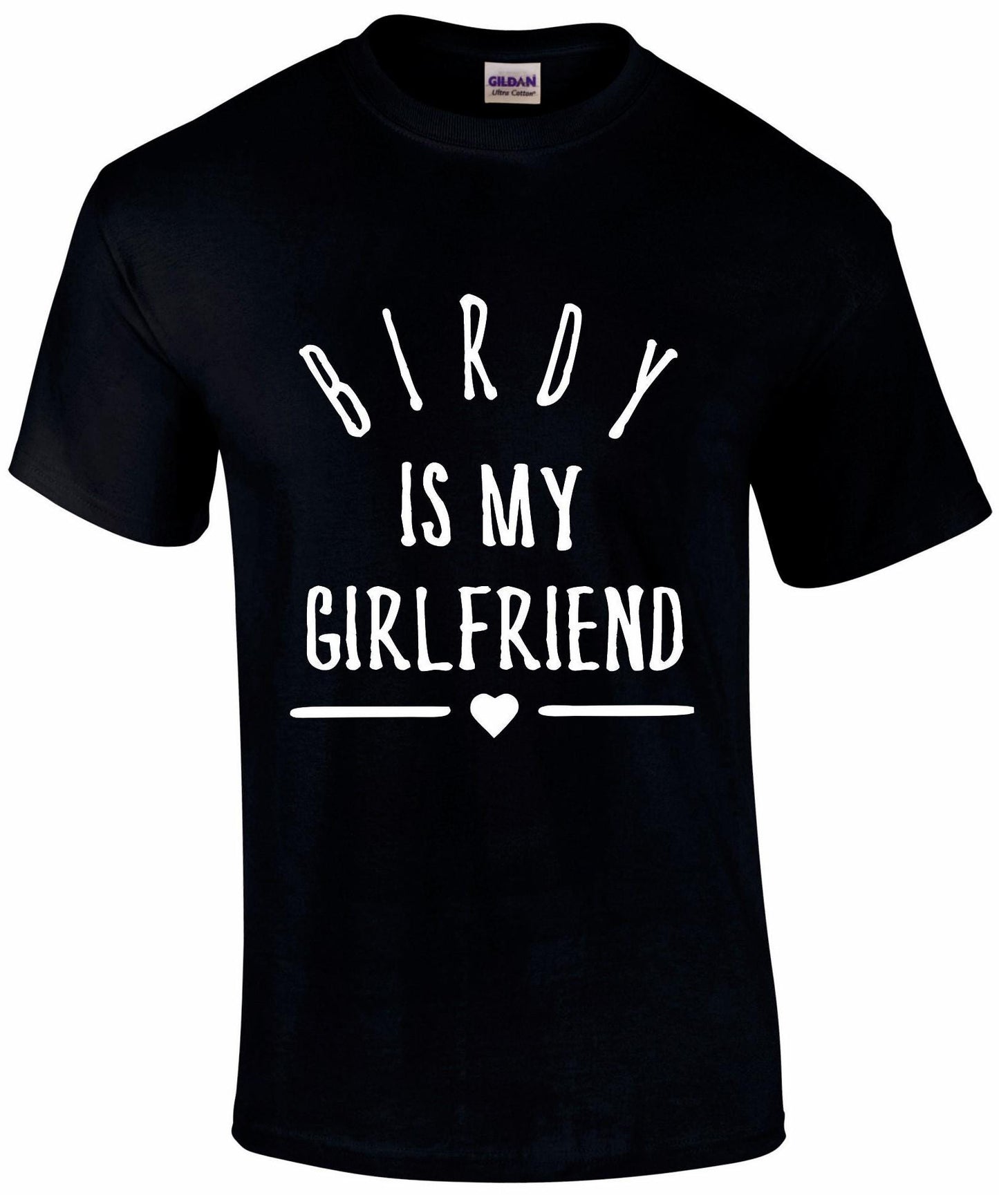BIRDY Is My Girlfriend T-Shirt
