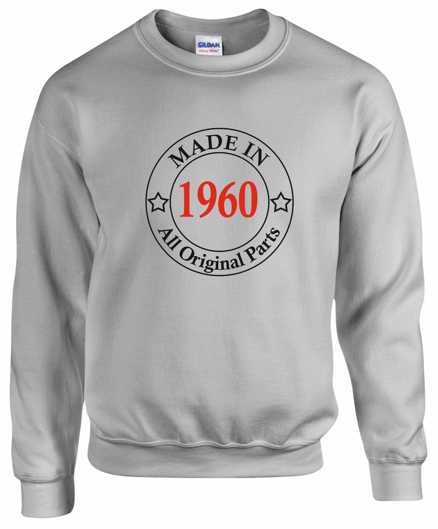 Made In 1960's Unisex Sweatshirt