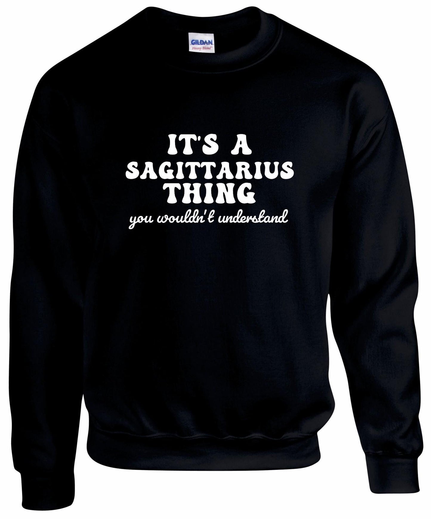 It's A Sagittarius Thing Unisex Sweatshirt