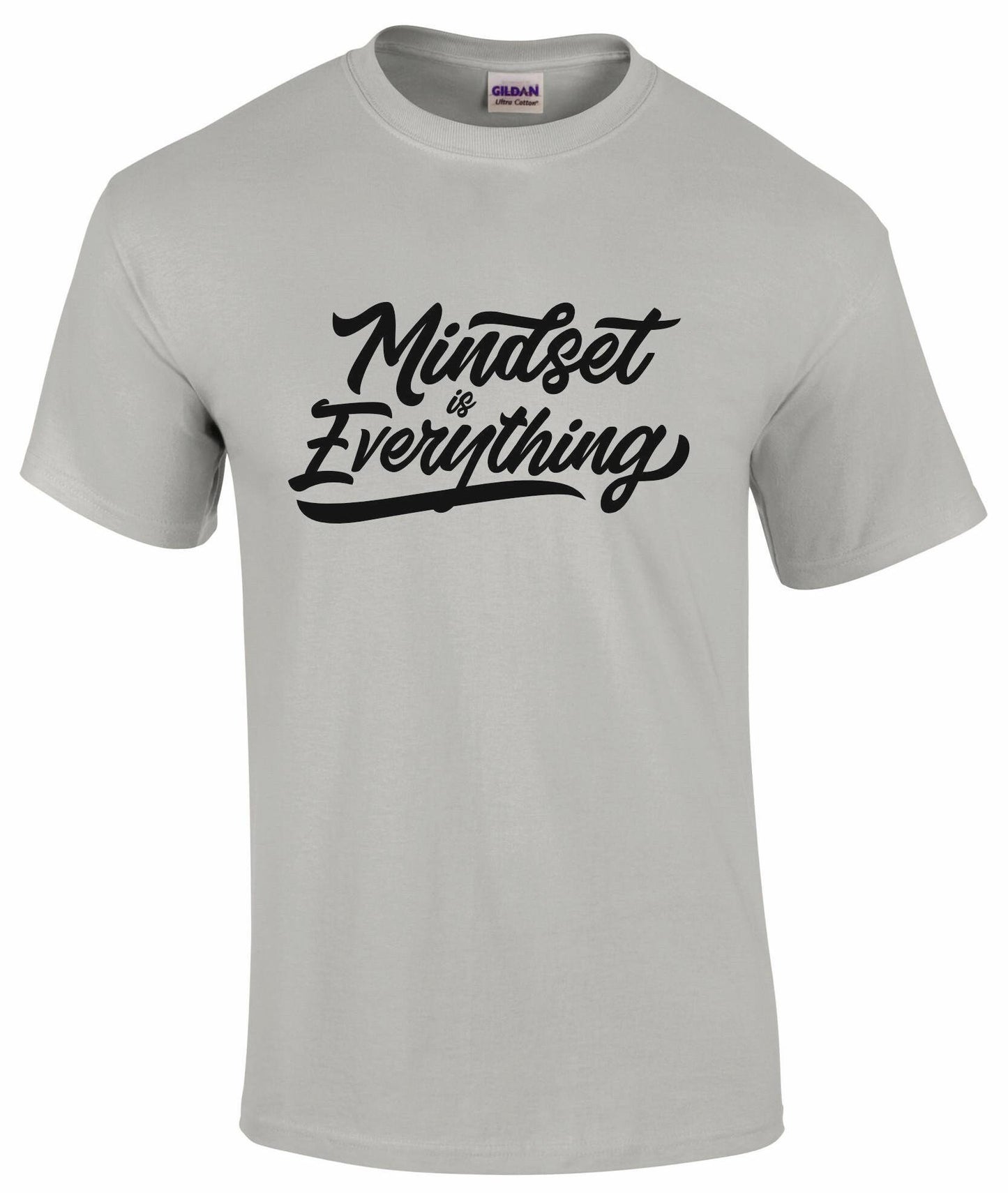 Mindset Is Everything Unisex T-shirt