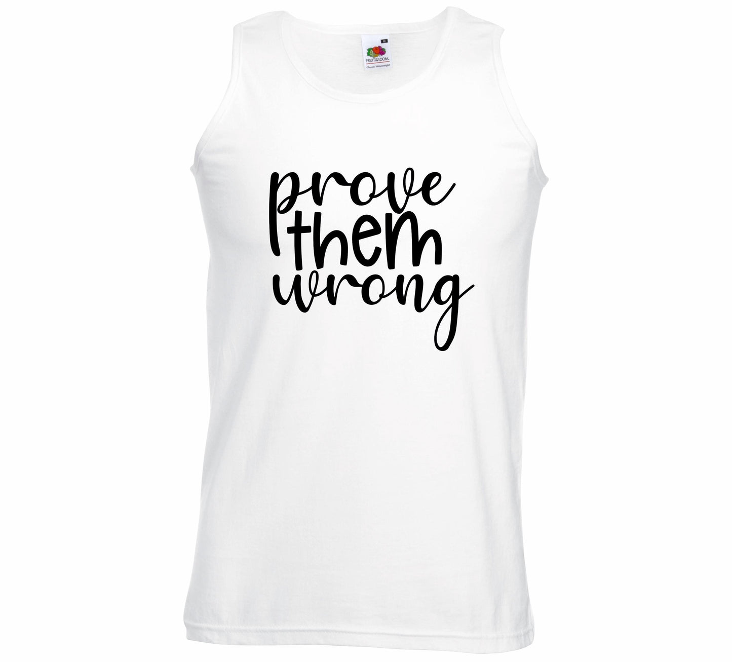 Prove Them Wrong Unisex Vest