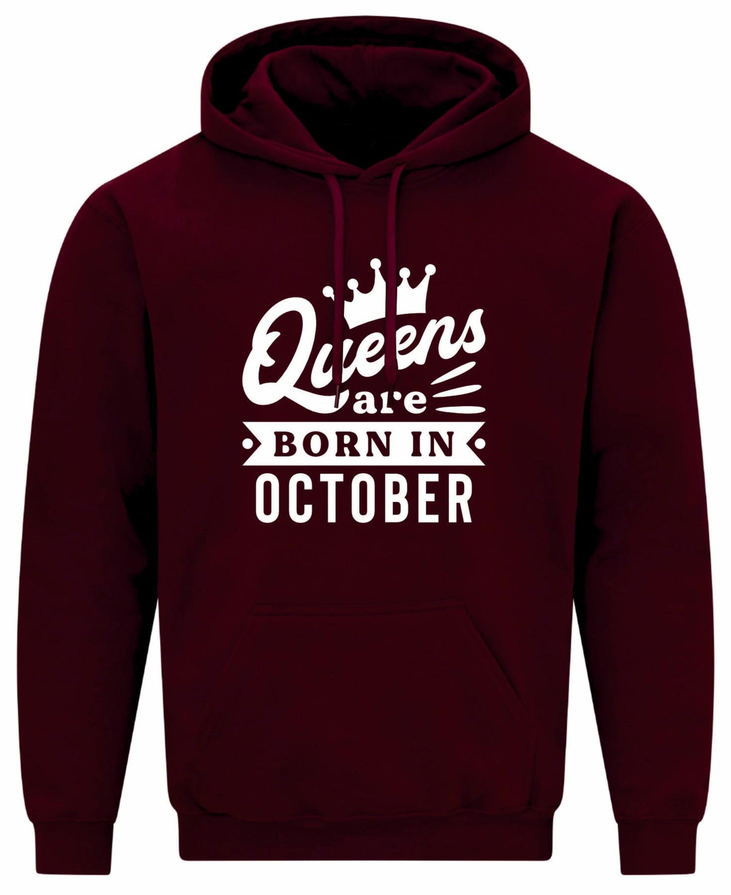 Queens Are Born In October Hoodie