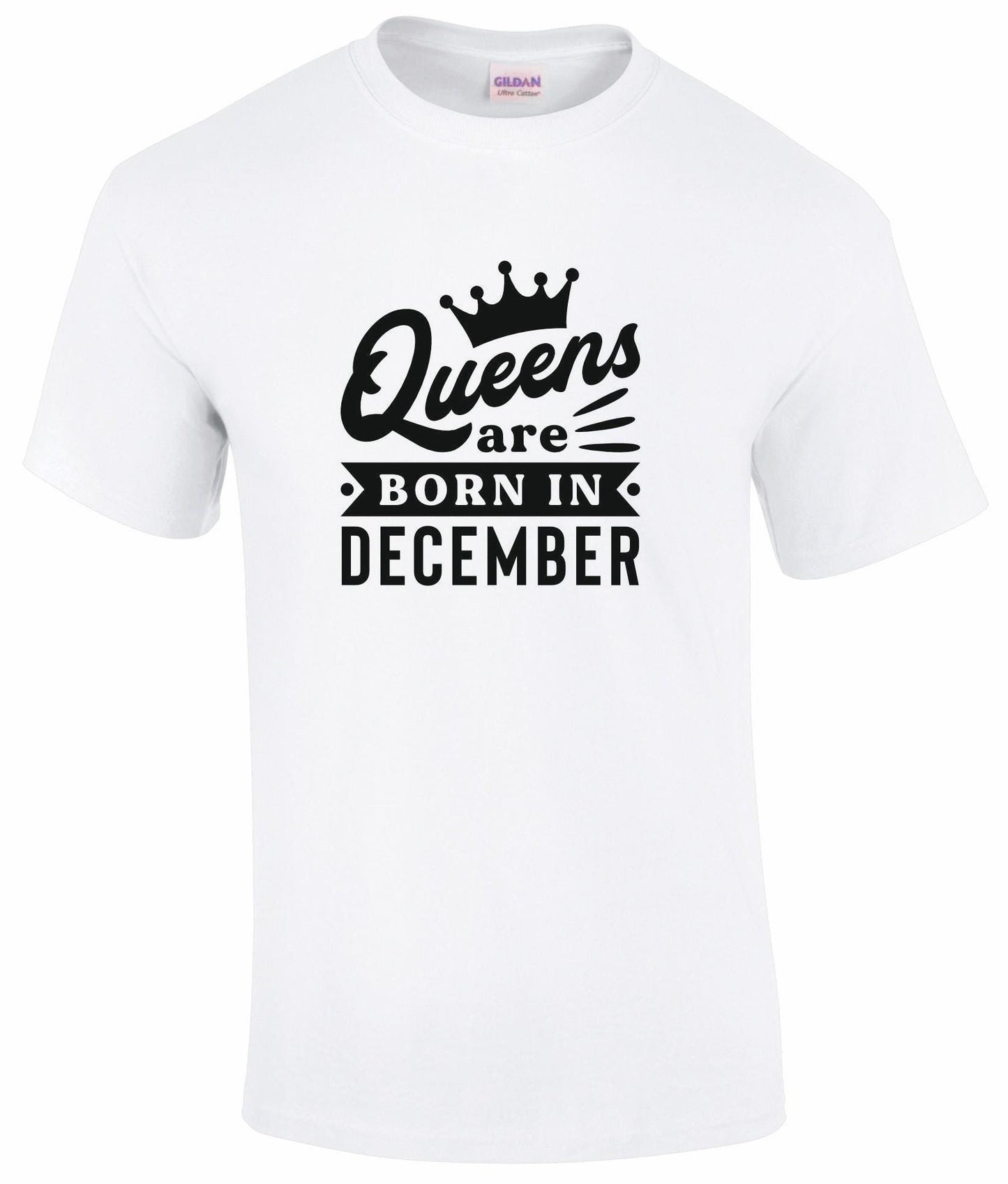 Queens Are Born In December T-shirt