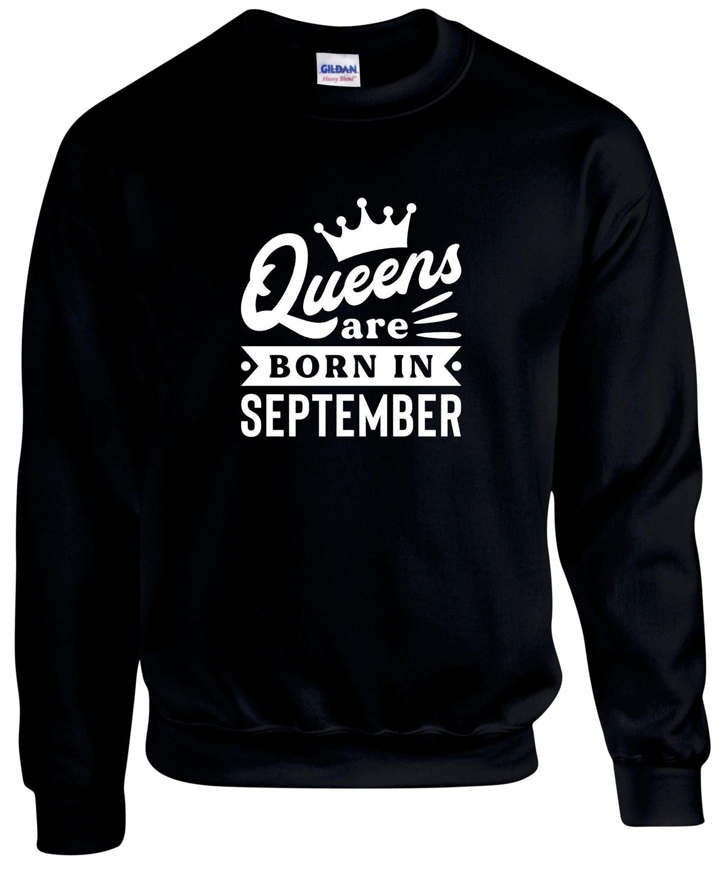 Queens Are Born In September Sweatshirt
