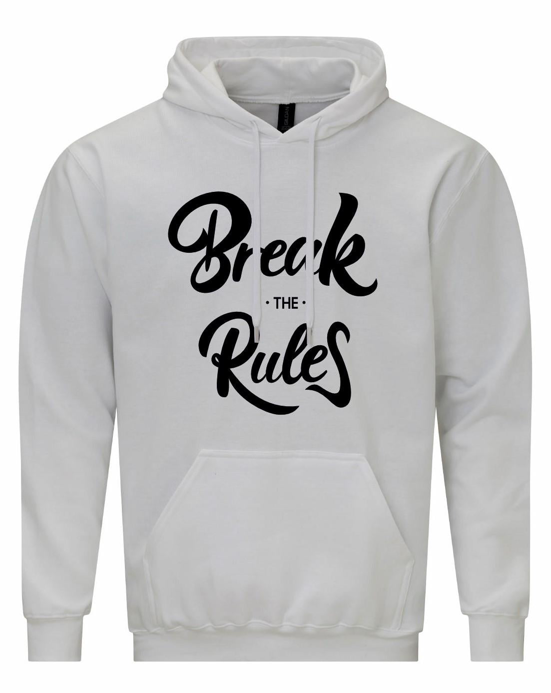 Break The Rules Unisex Hoodie