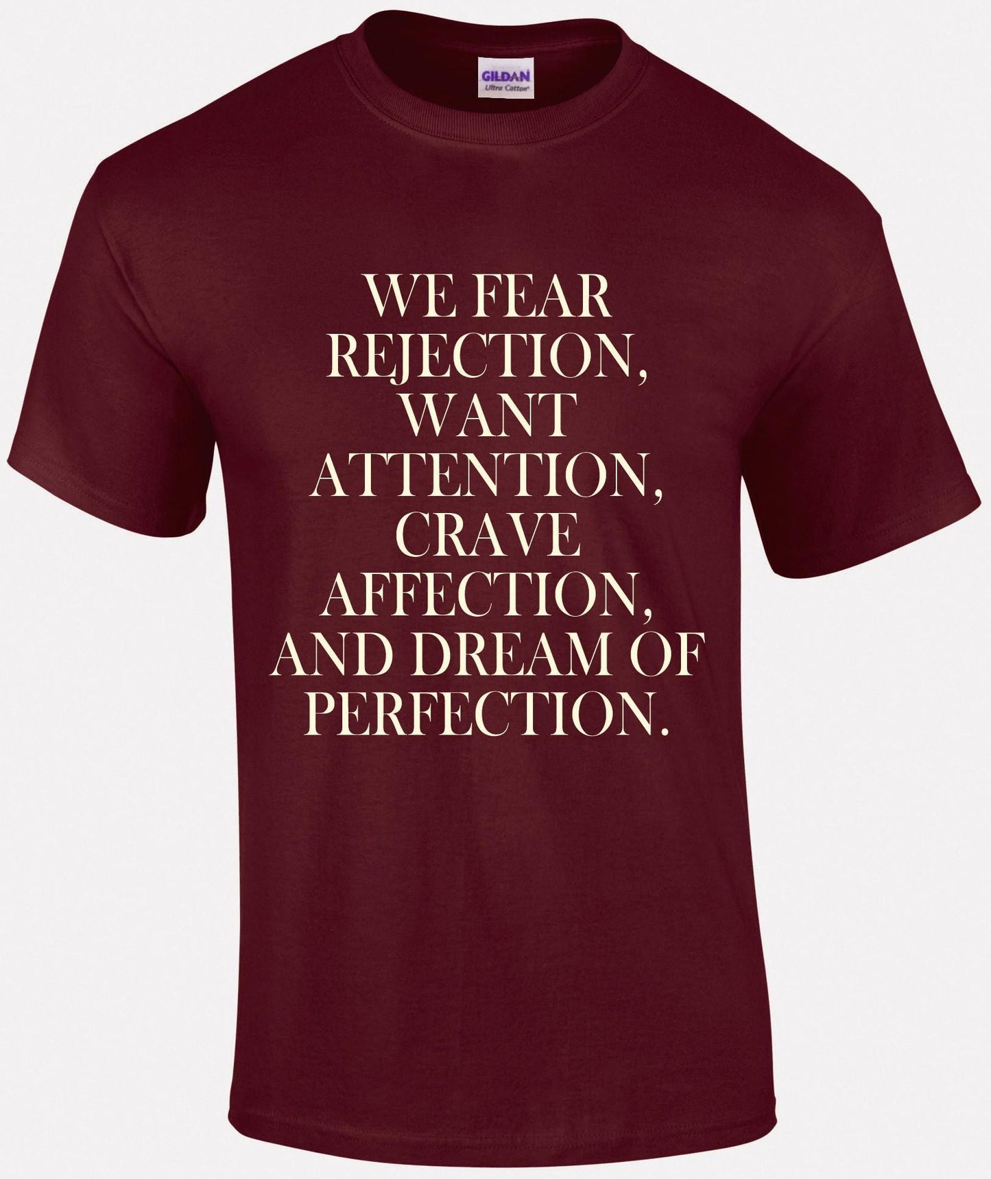 We Fear Rejection... Unisex T-shirt
