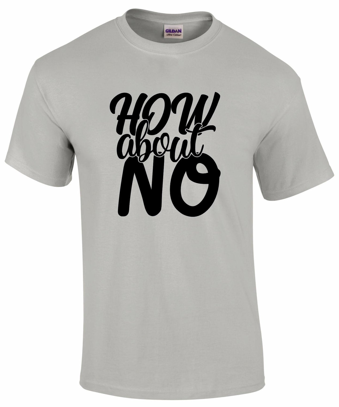 How About NO Unisex T-shirt