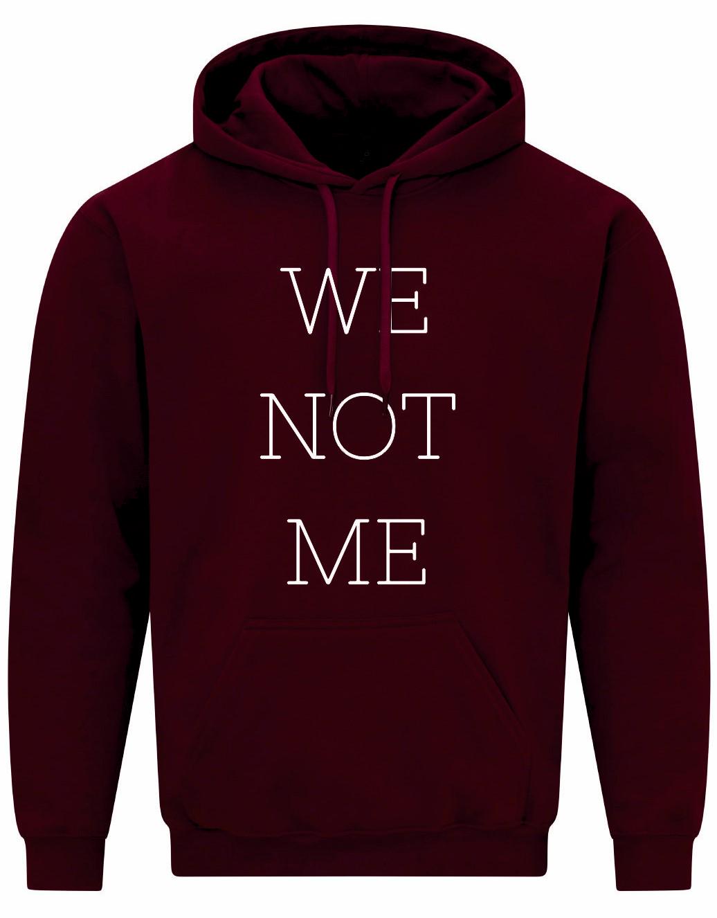 We Not Me Unisex Hoodie