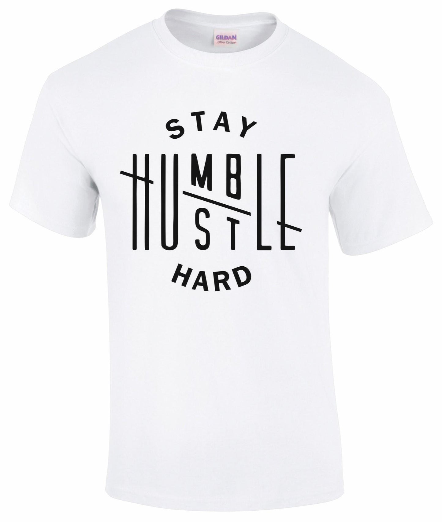 Stay Humble Hustle Hard Unisex T-shirt