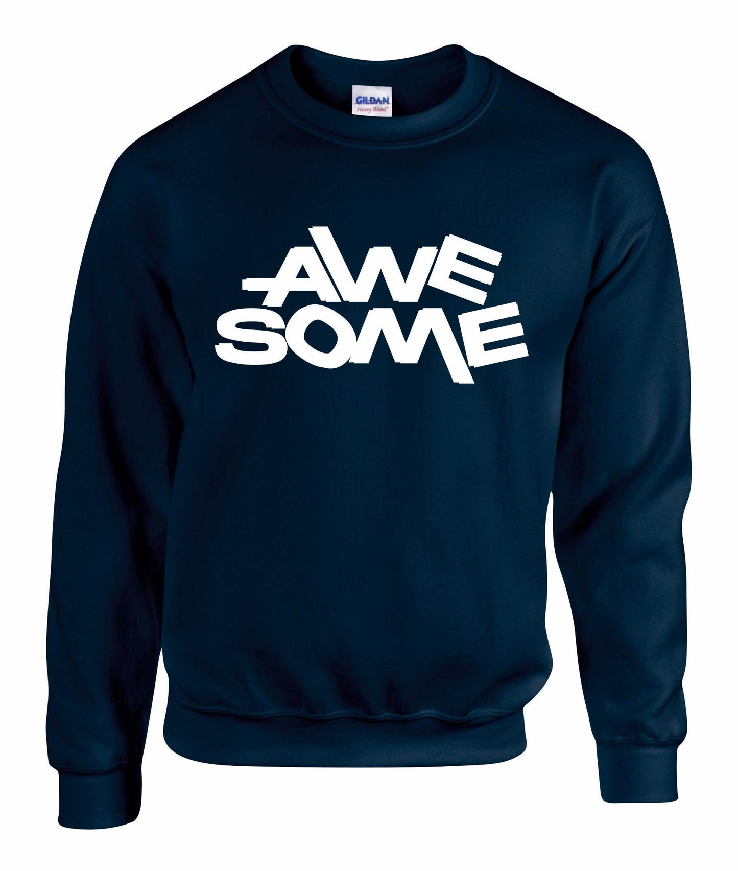 AWESOME Unisex Sweatshirt