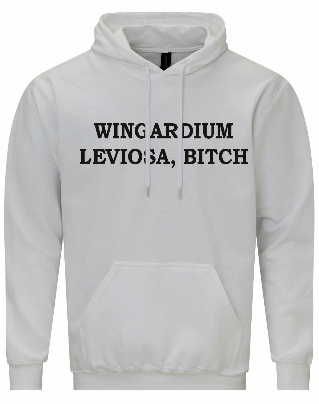 Wingardium Leviosa Bitch Unisex Hoodie
