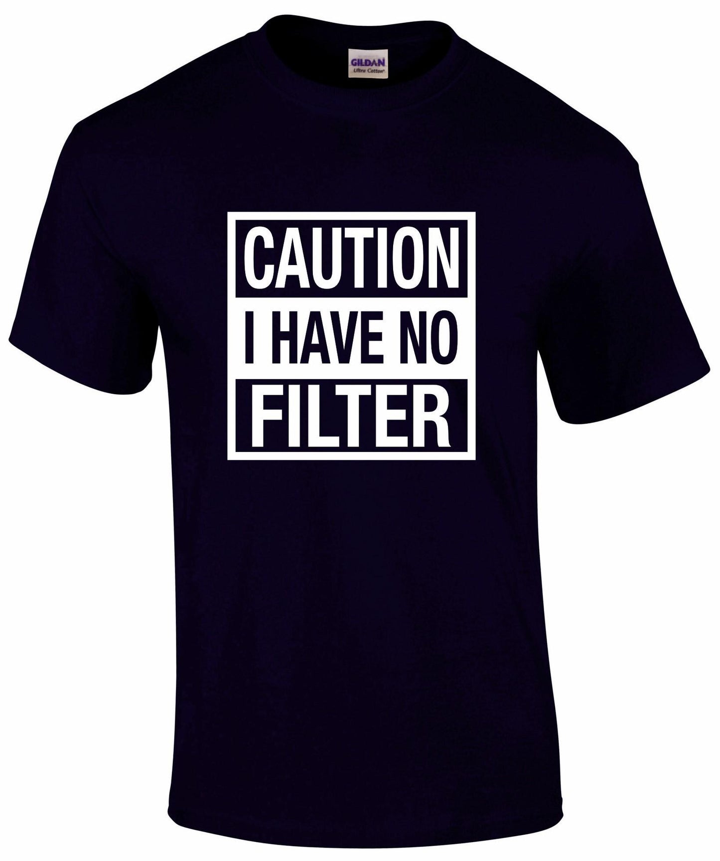 CAUTION I Have No Filter Unisex T-shirt