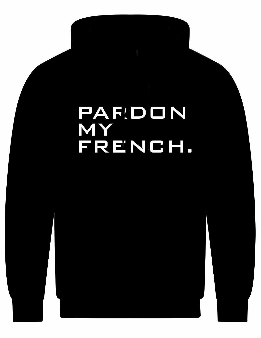 Pardon My French Unisex Hoodie