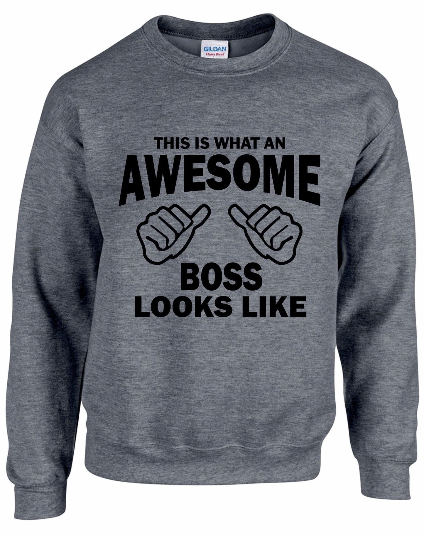 Awesome BOSS Unisex Sweatshirt