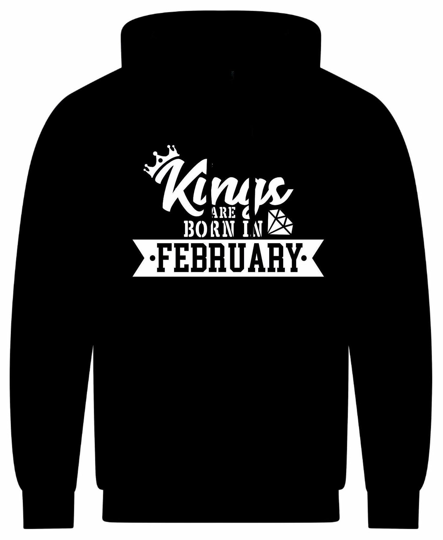 Kings Are Born In February Hoodie