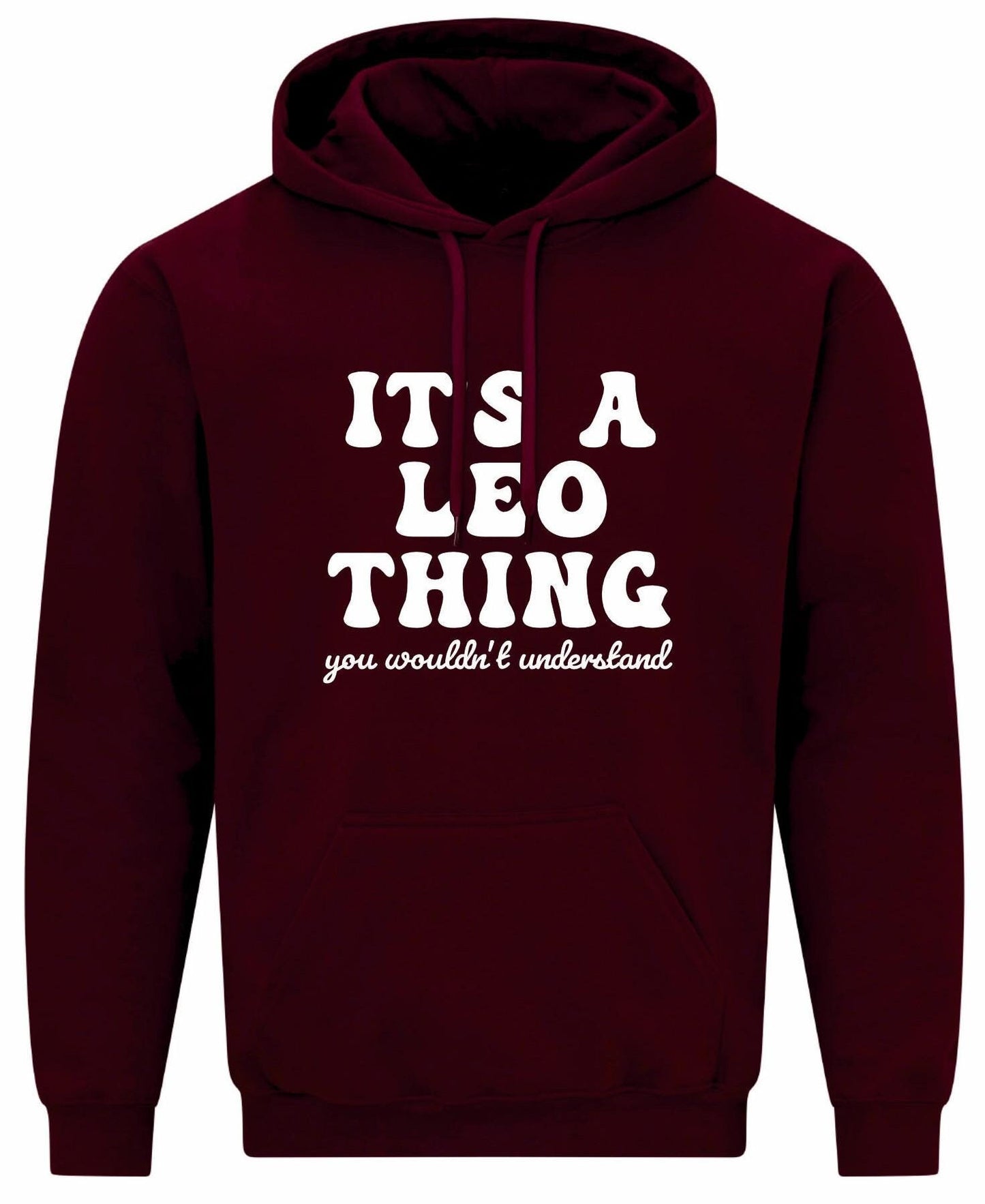 It's A Leo Thing Unisex Hoodie