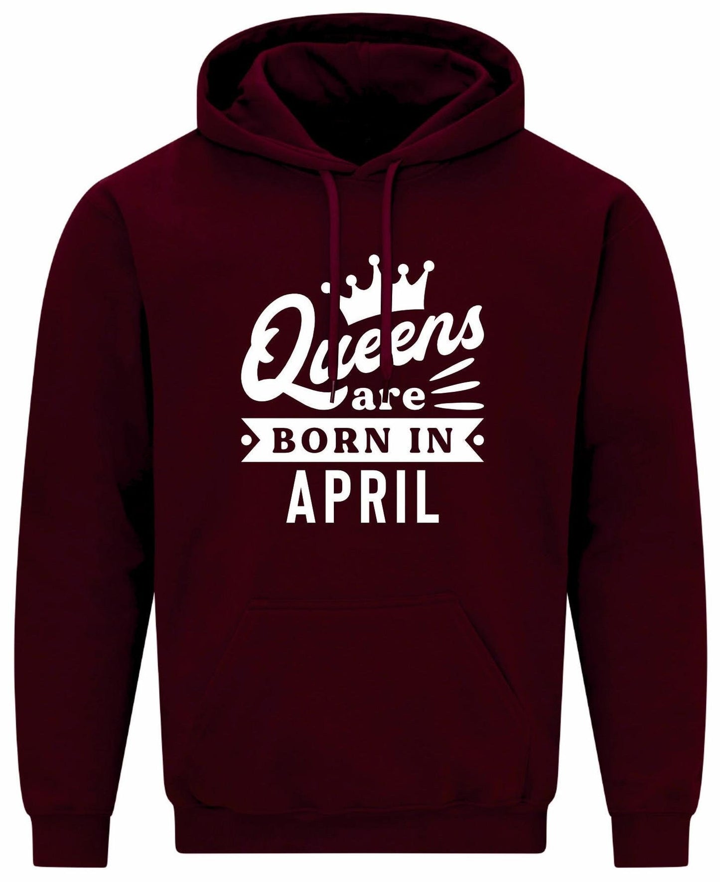Queens Are Born In April Hoodie