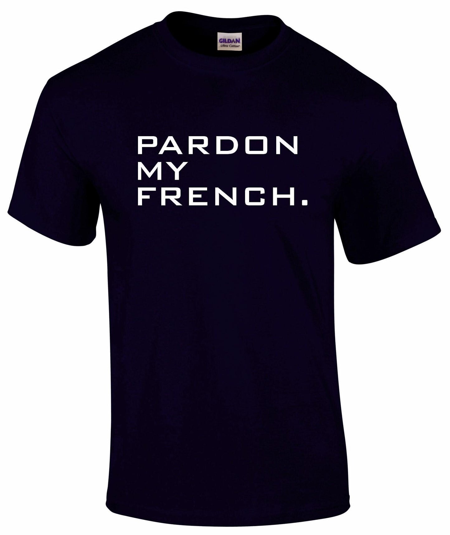 Pardon My French Unisex T-Shirt