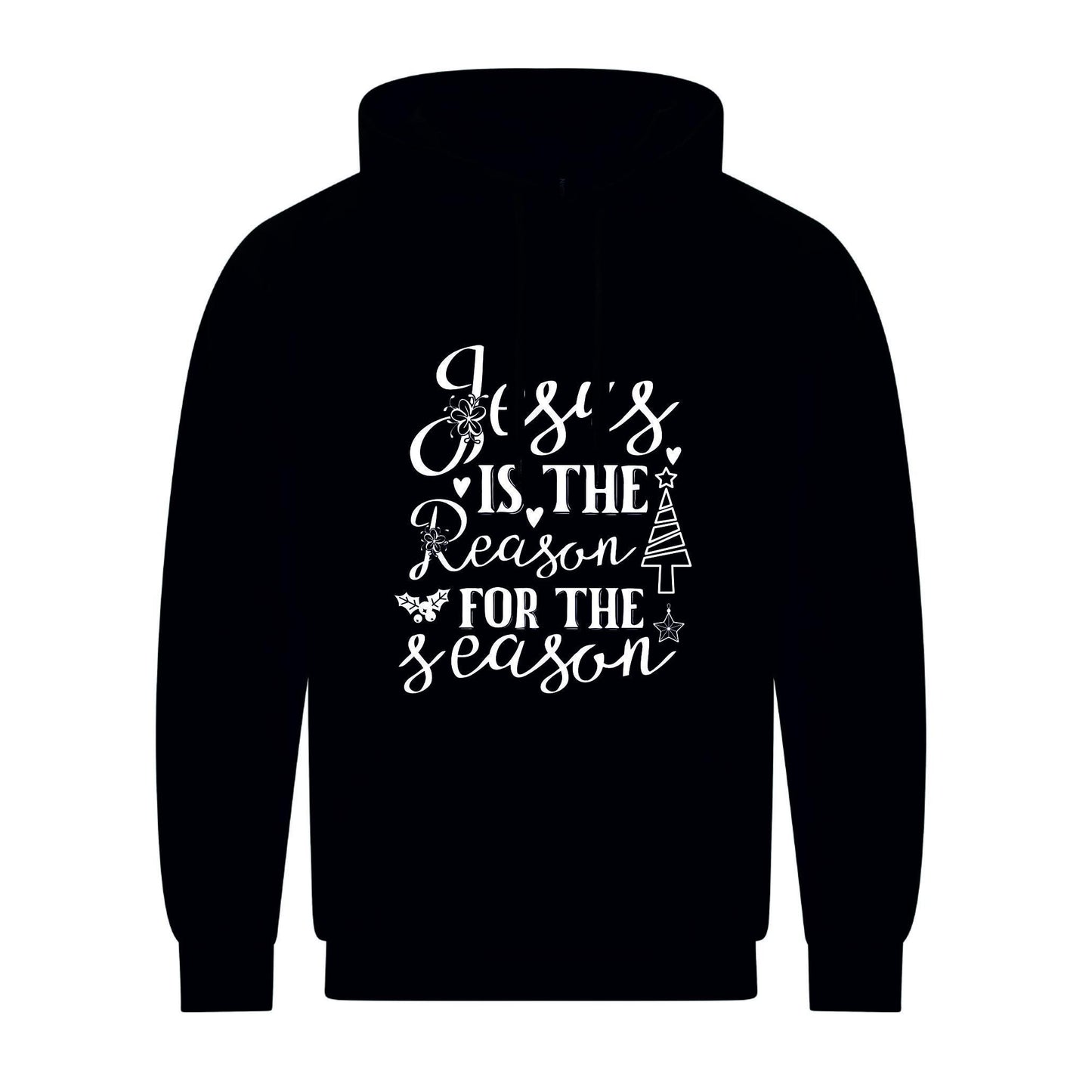 Jesus Is The Reason Unisex Hoodie