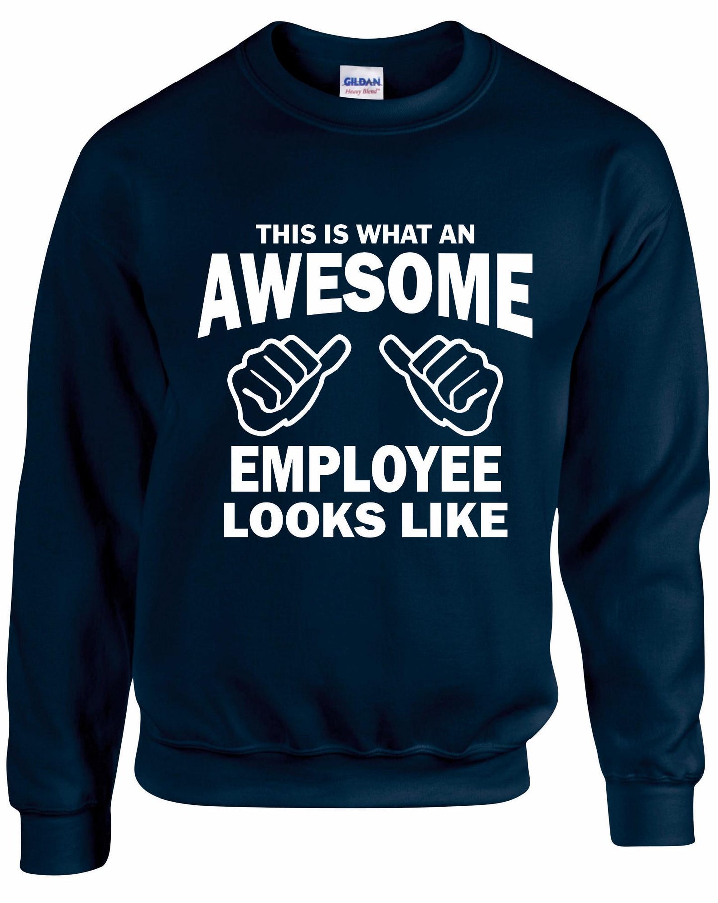 Awesome EMPLOYEE Unisex Sweatshirt
