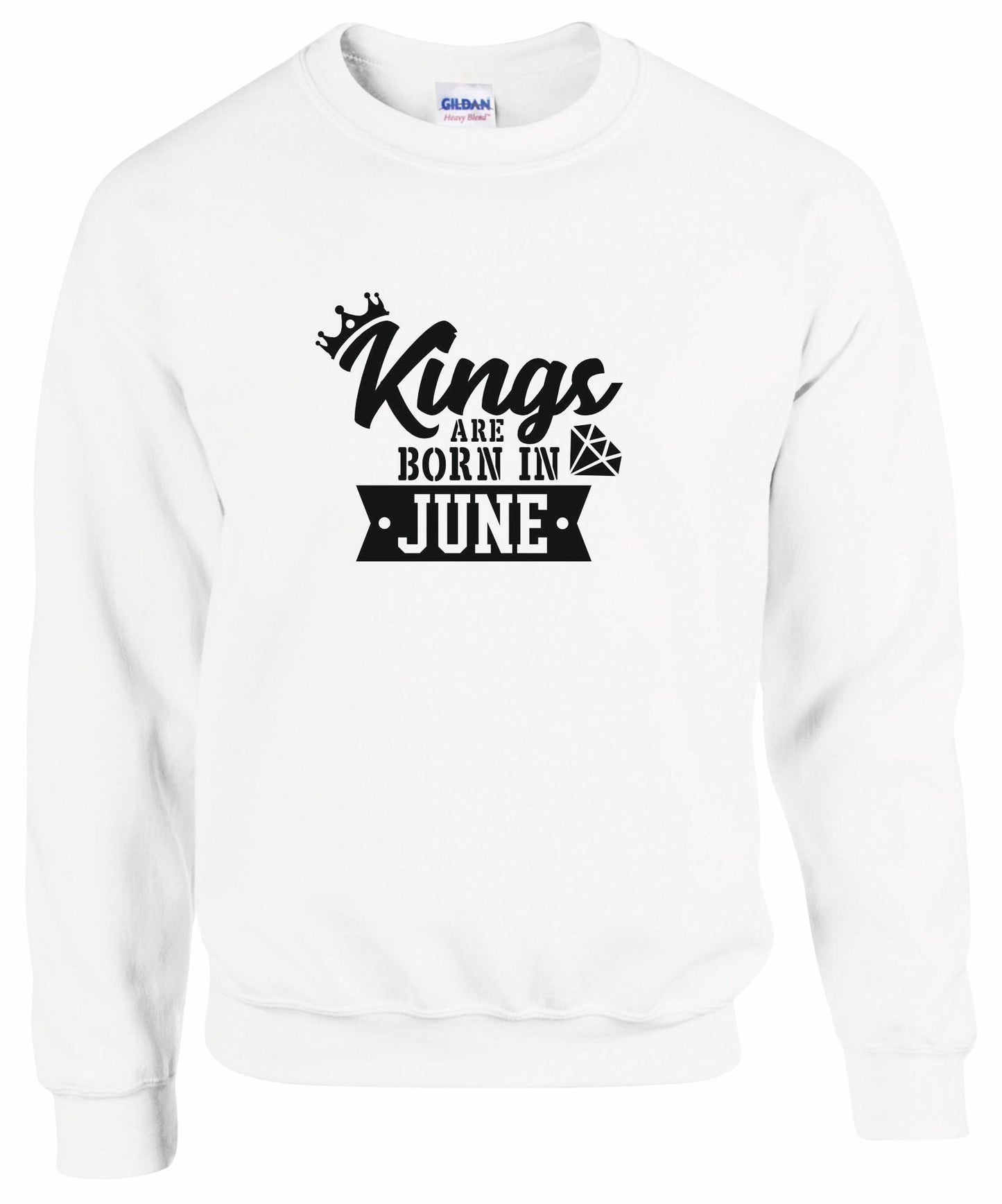 Kings Are Born In June Sweatshirt