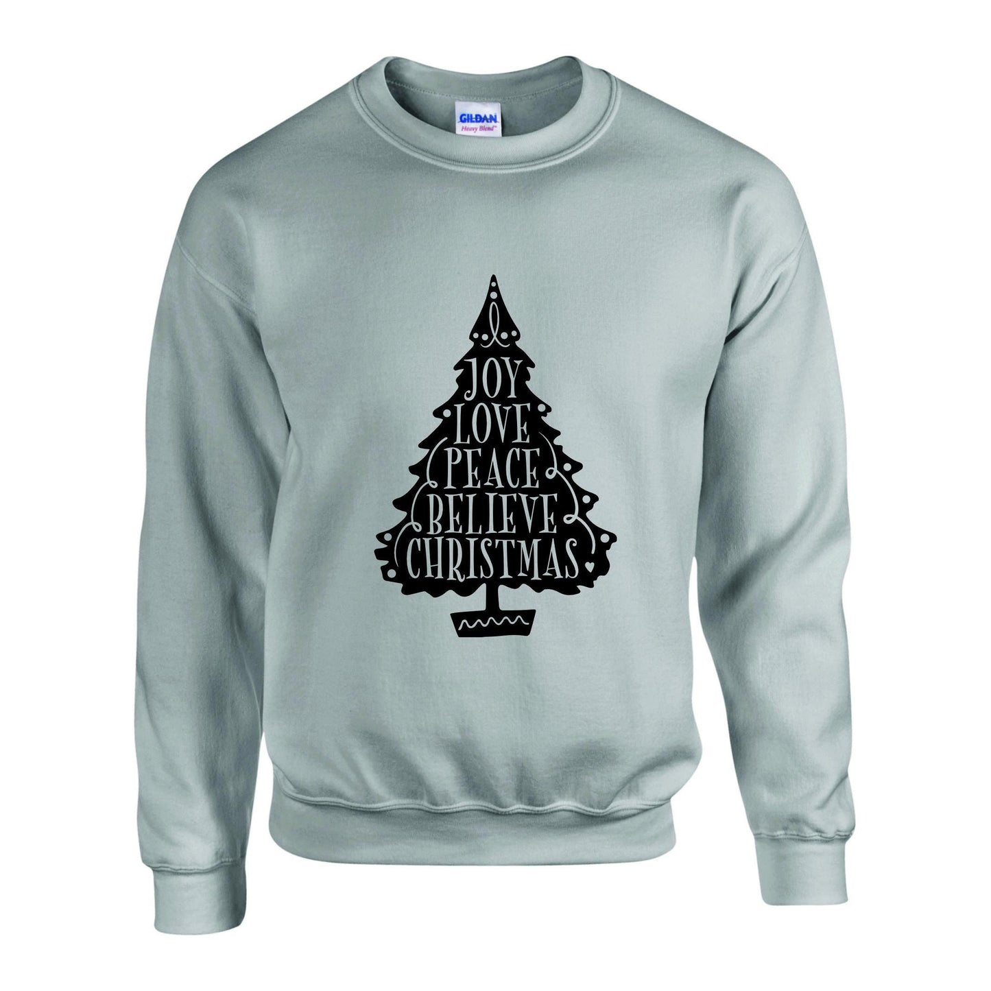 Joy Love Peace Believe Christmas Unisex Sweatshirt