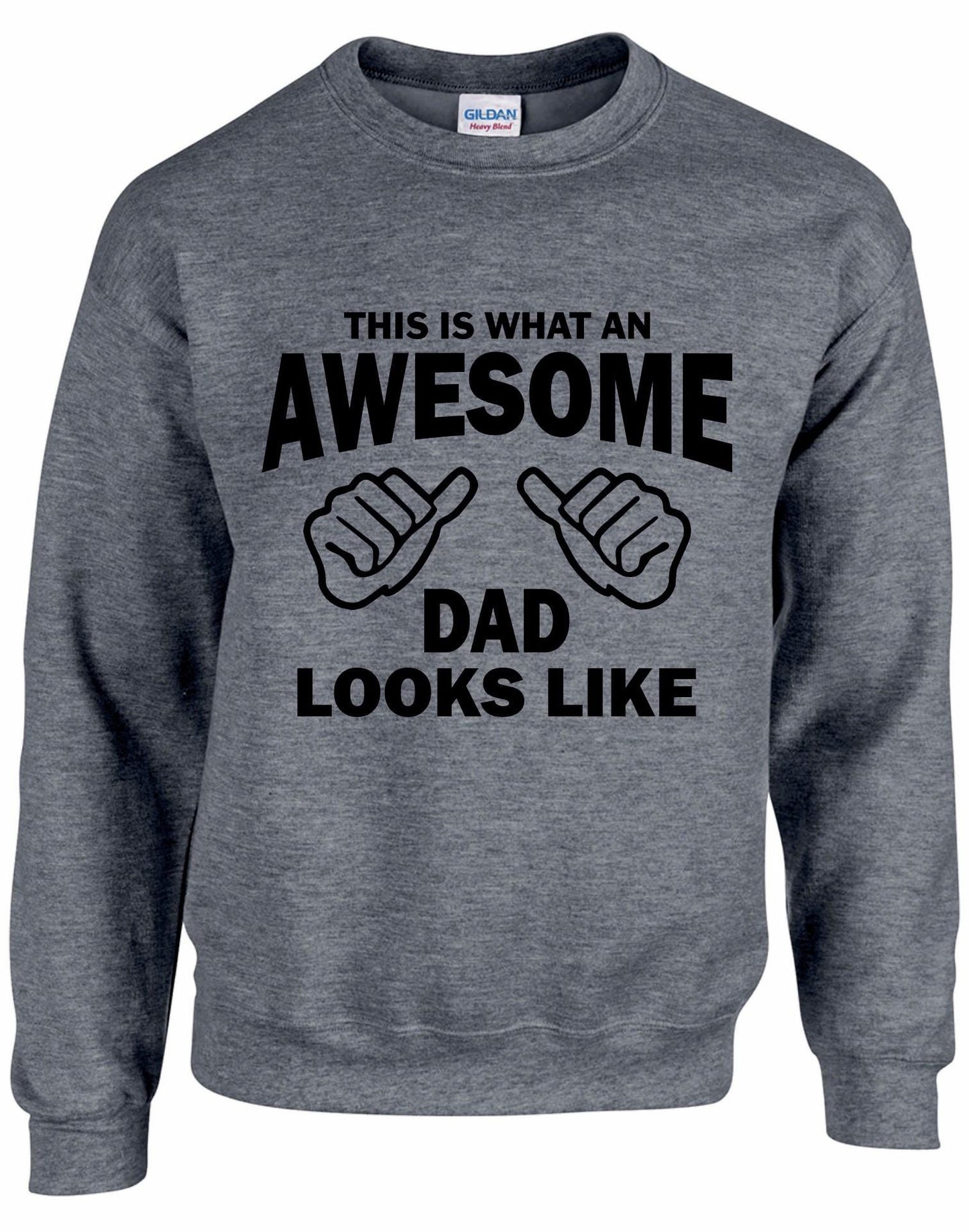 Awesome DAD Sweatshirt