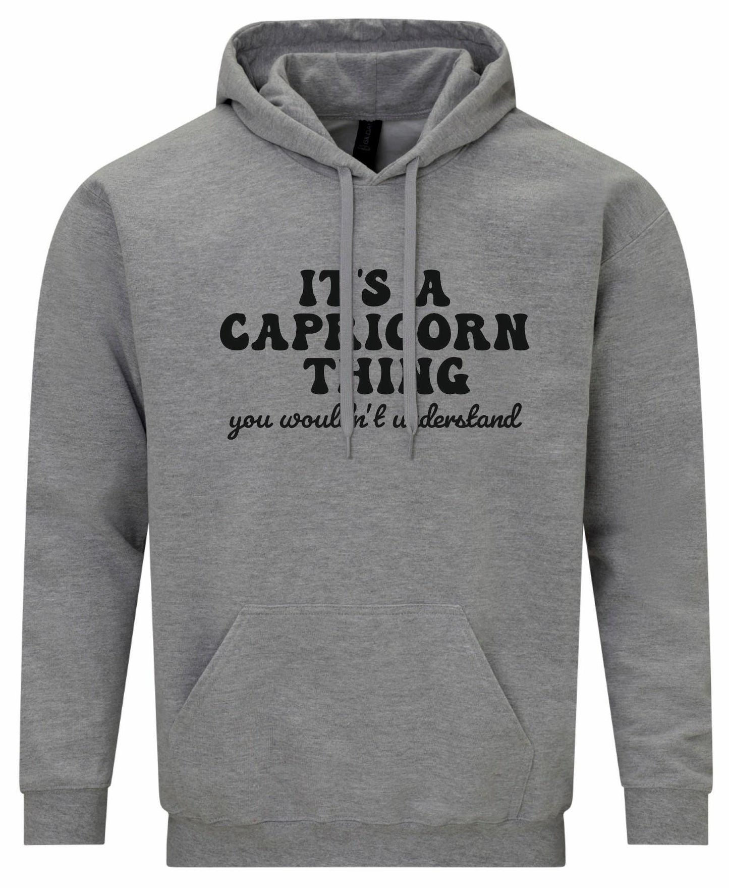 It's A Capricorn Thing Unisex Hoodie