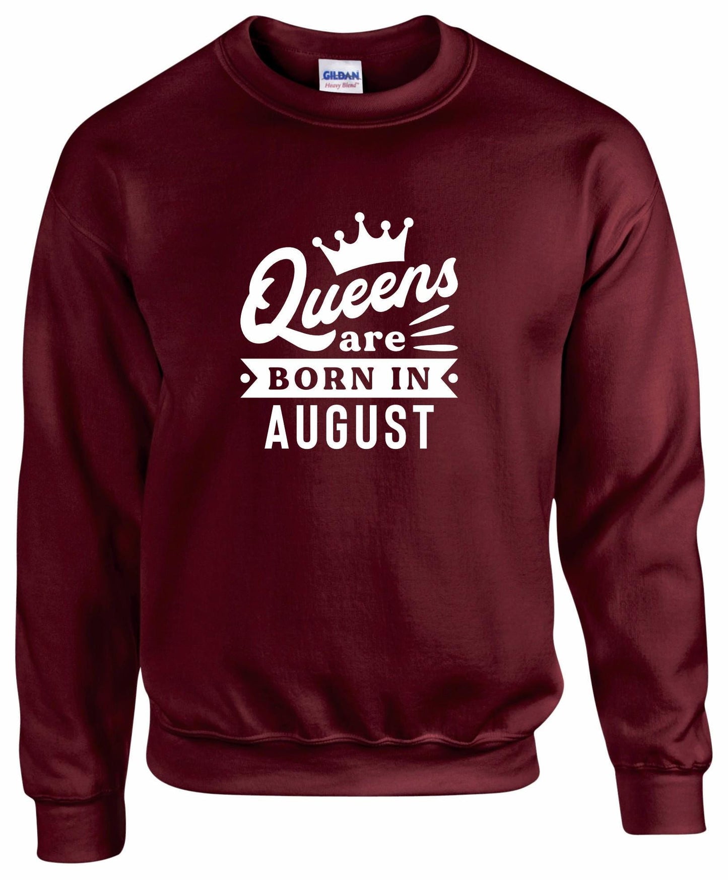 Queens Are Born In August Sweatshirt