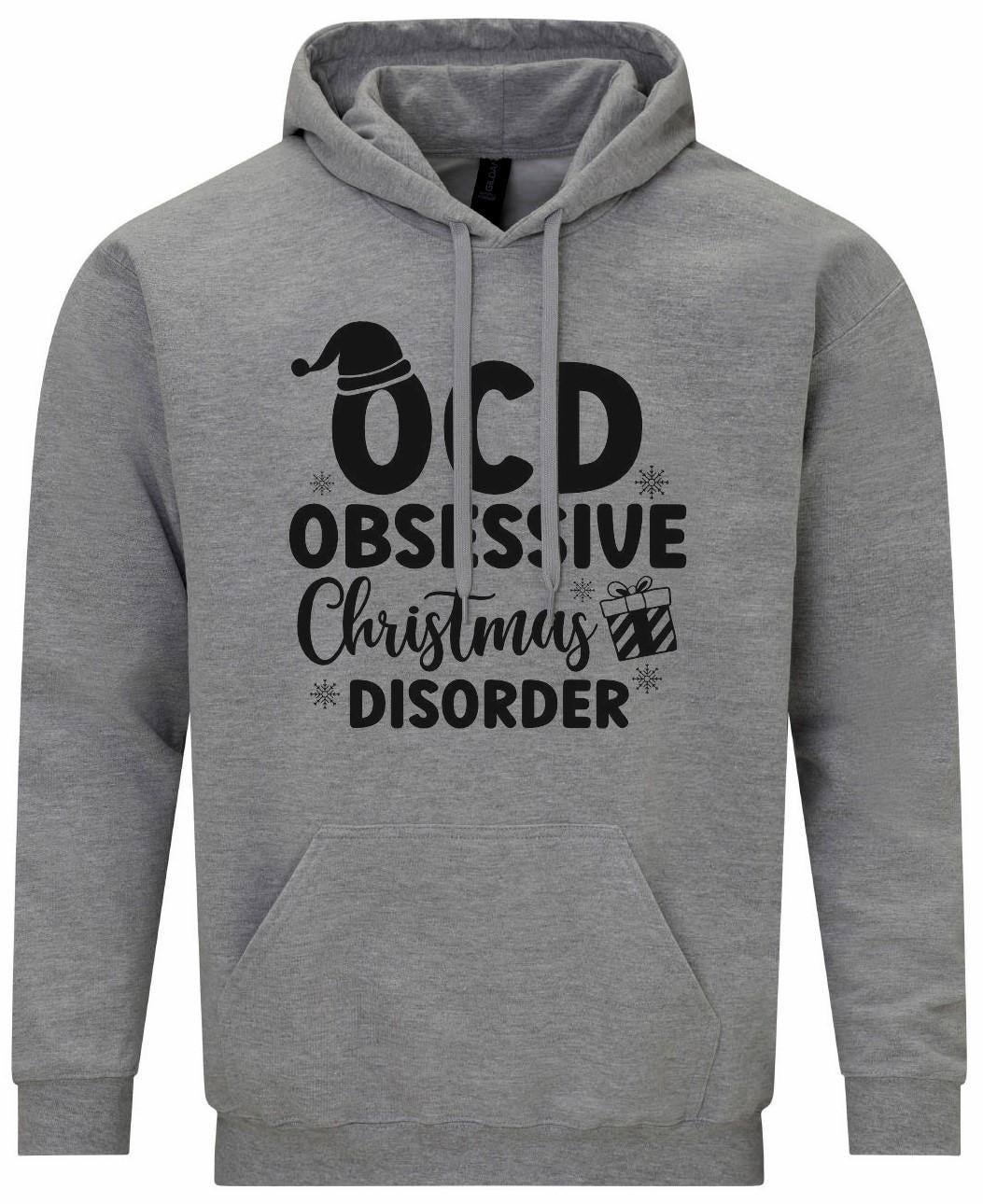 Obsessive Christmas Disorder Unisex Hoodie