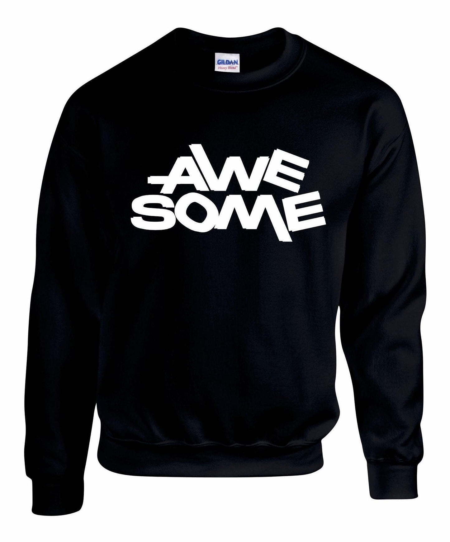 AWESOME Unisex Sweatshirt