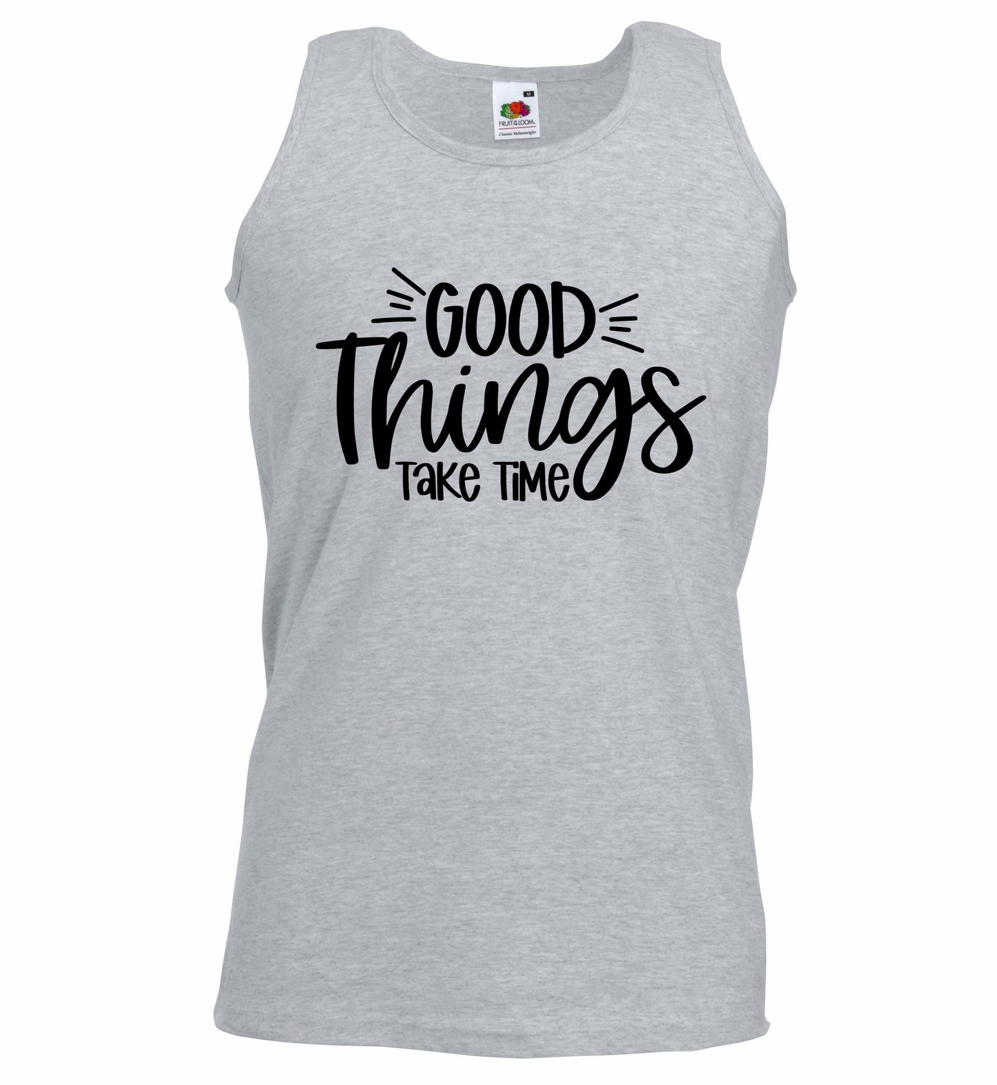 Good Things Take Time Unisex Vest