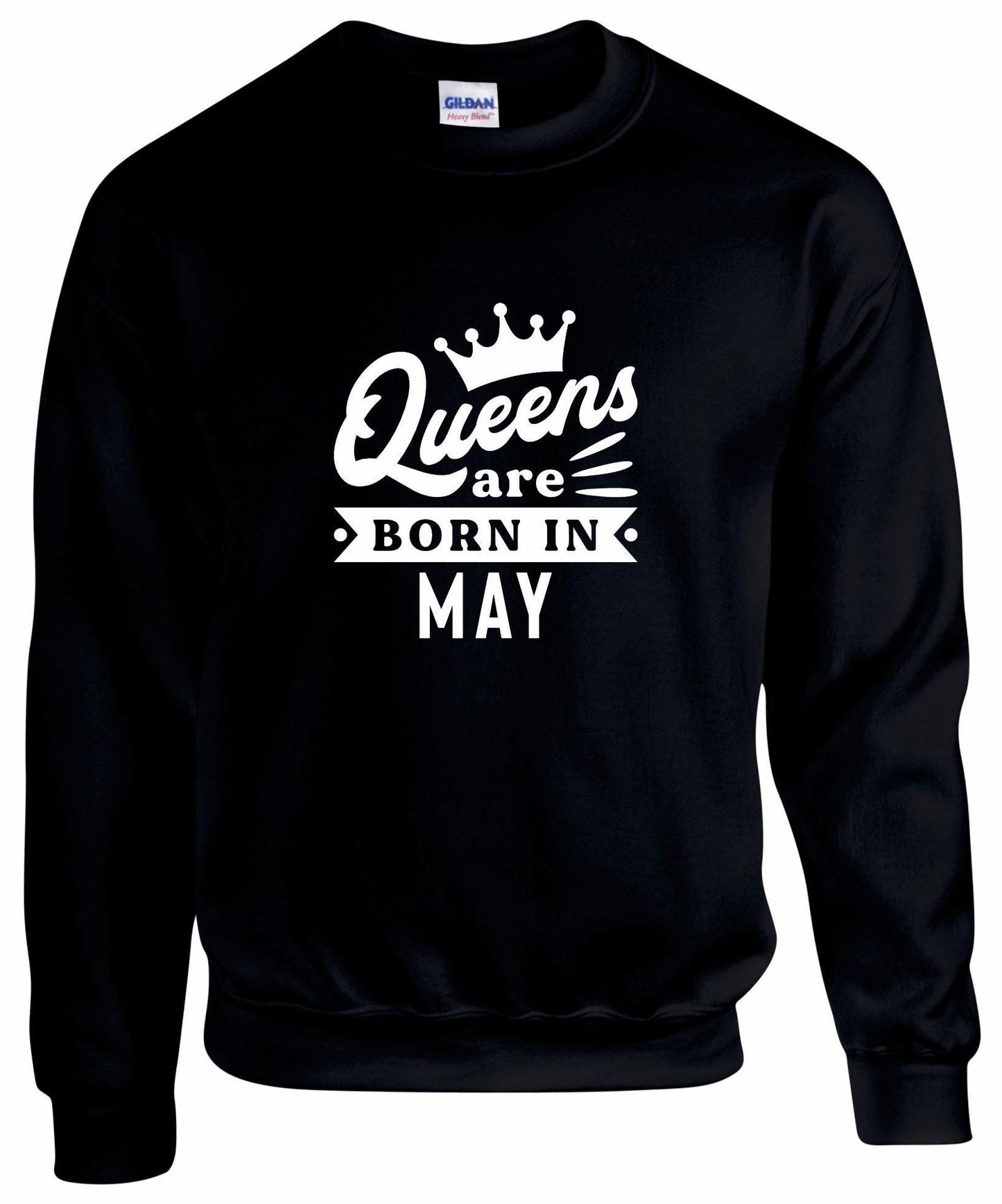 Queens Are Born In May Sweatshirt