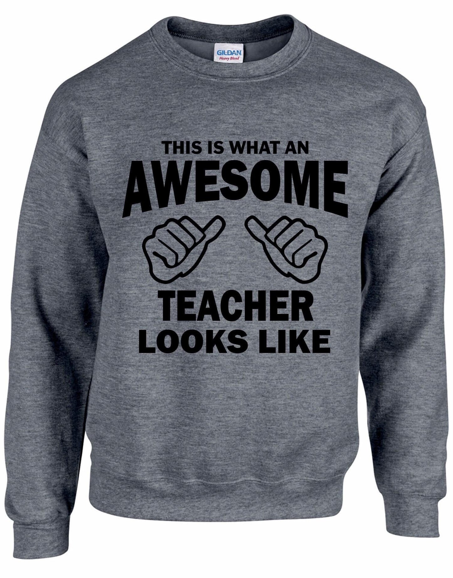 Awesome TEACHER Unisex Sweatshirt