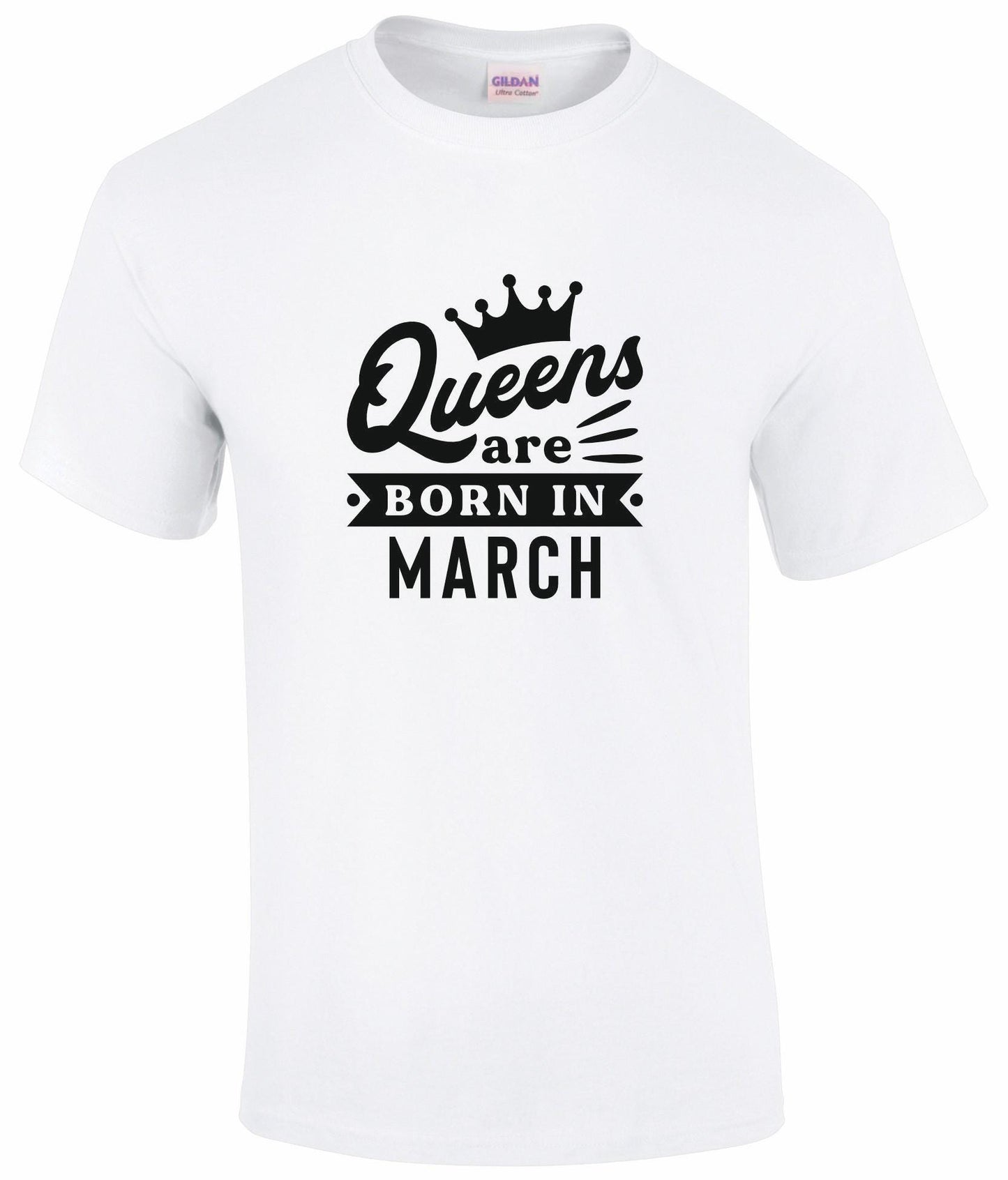 Queens Are Born In March T-shirt