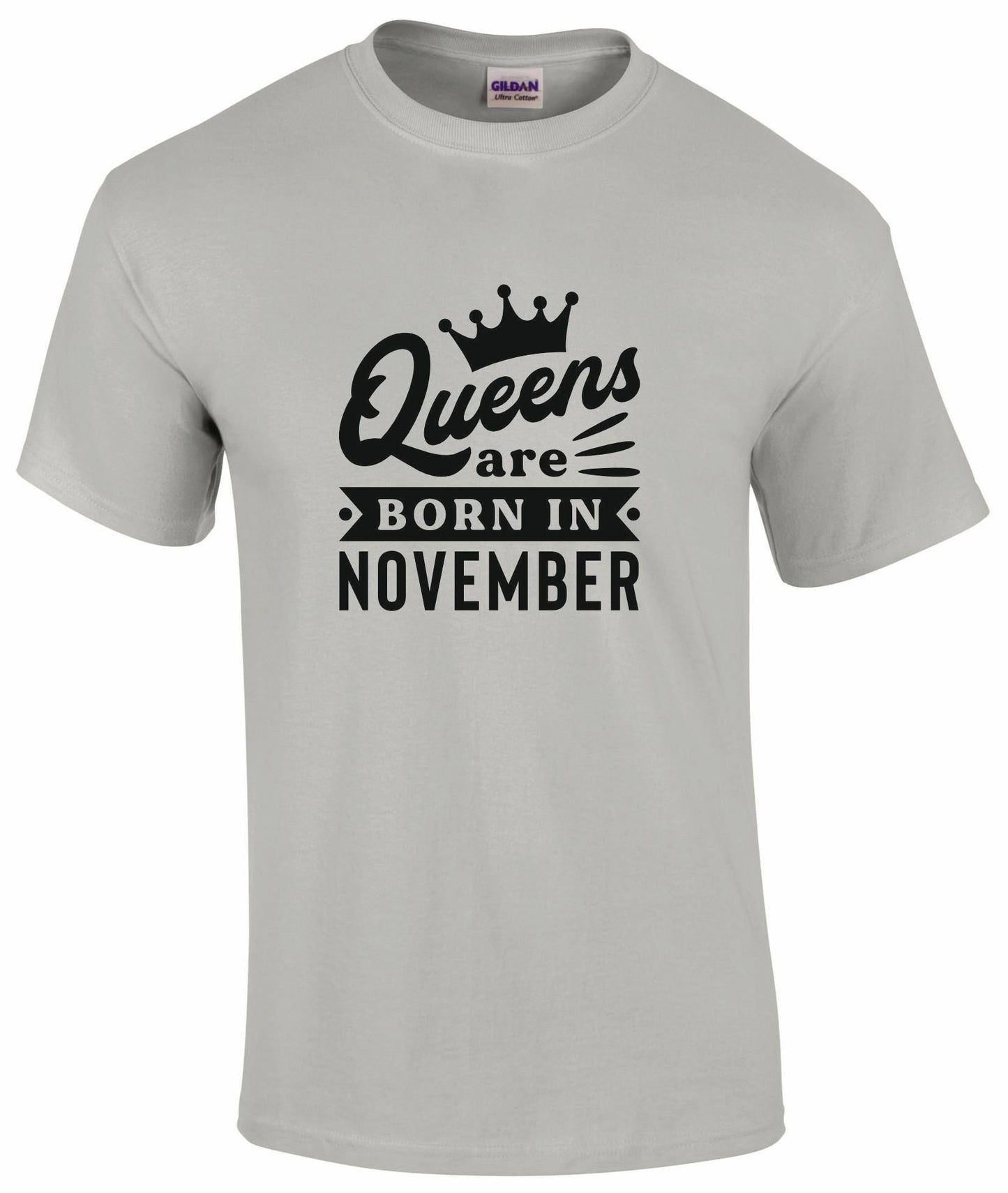 Queens Are Born In November T-shirt