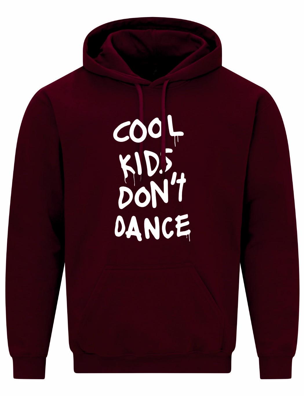 Cool Kids Don't Dance Unisex Hoodie