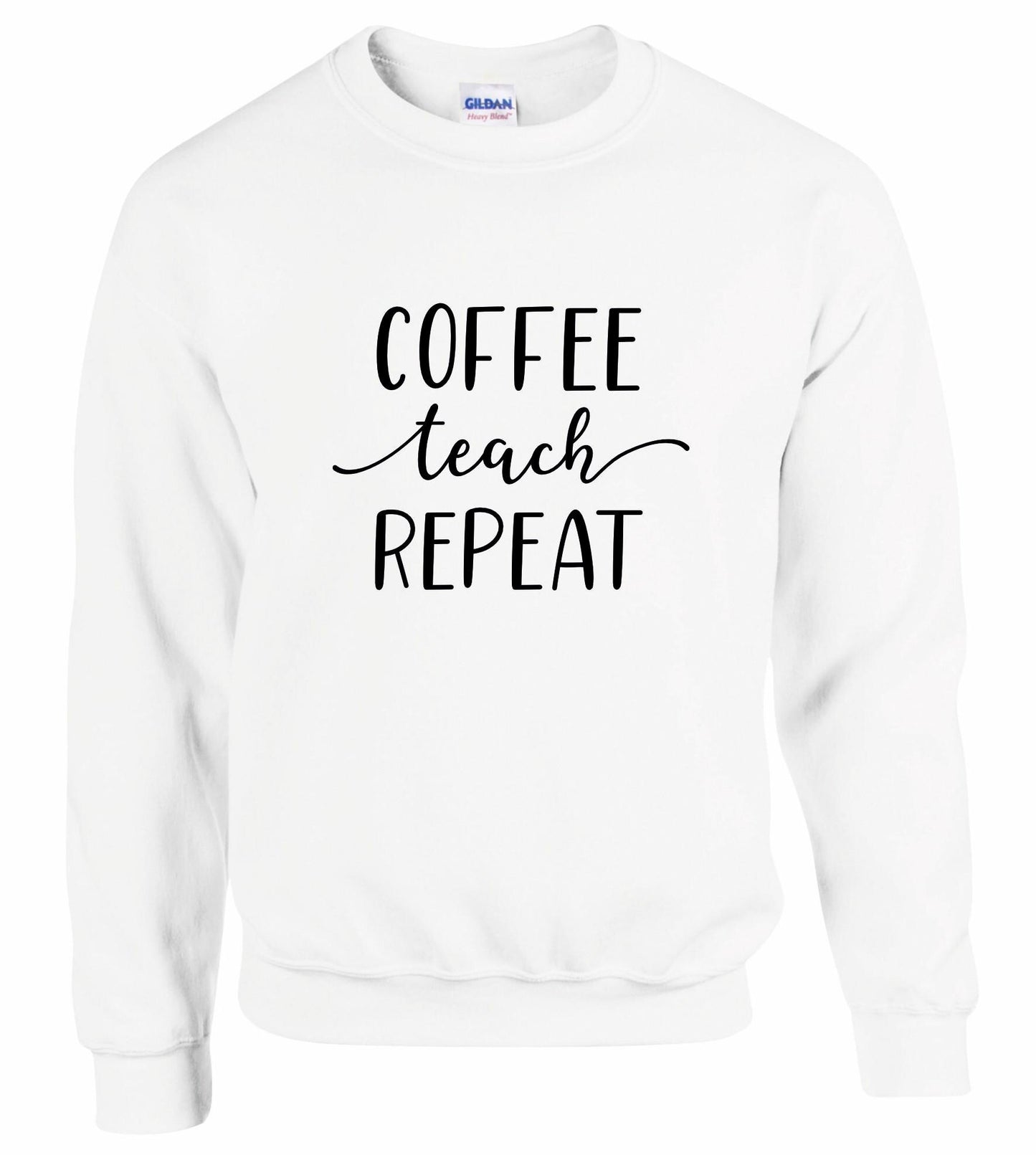 Coffee Teach Repeat Unisex Sweatshirt