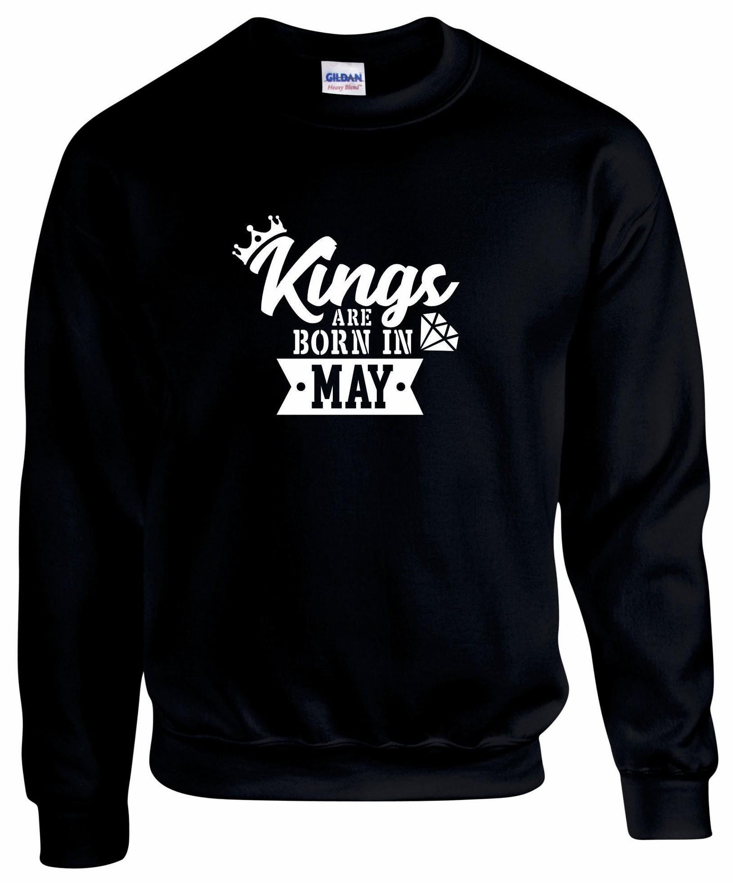 Kings Are Born In May Sweatshirt