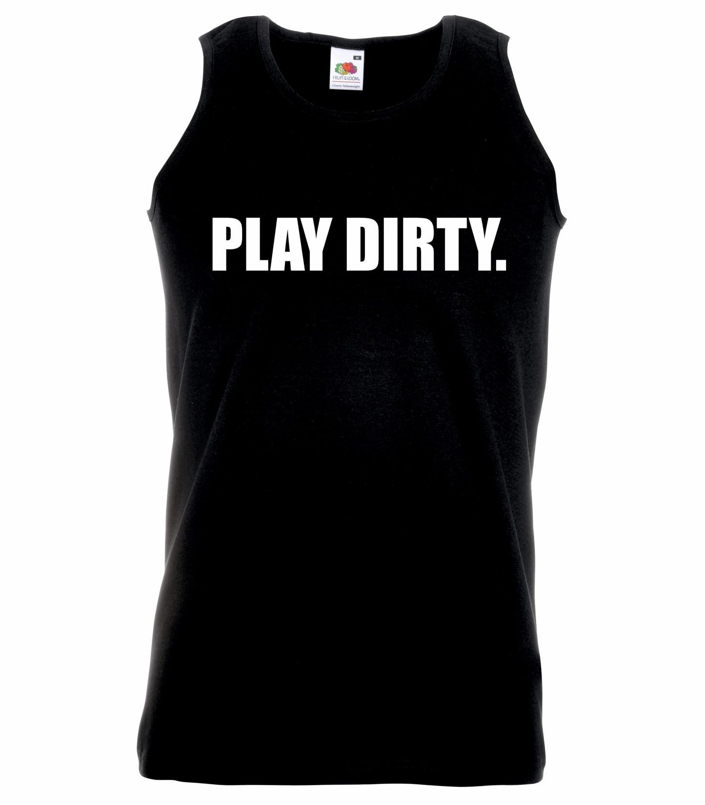 Play Dirty Unisex Vest