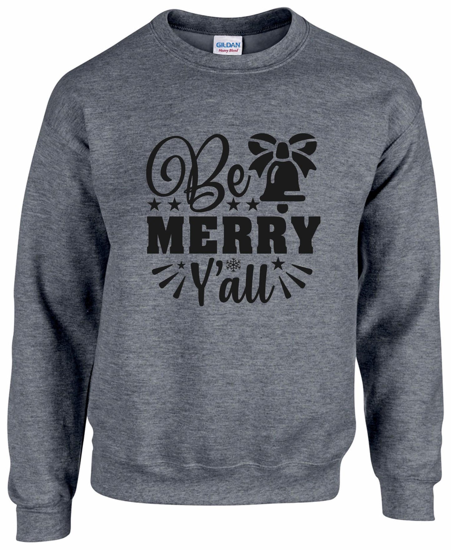Be Merry Y'all Unisex Sweatshirt