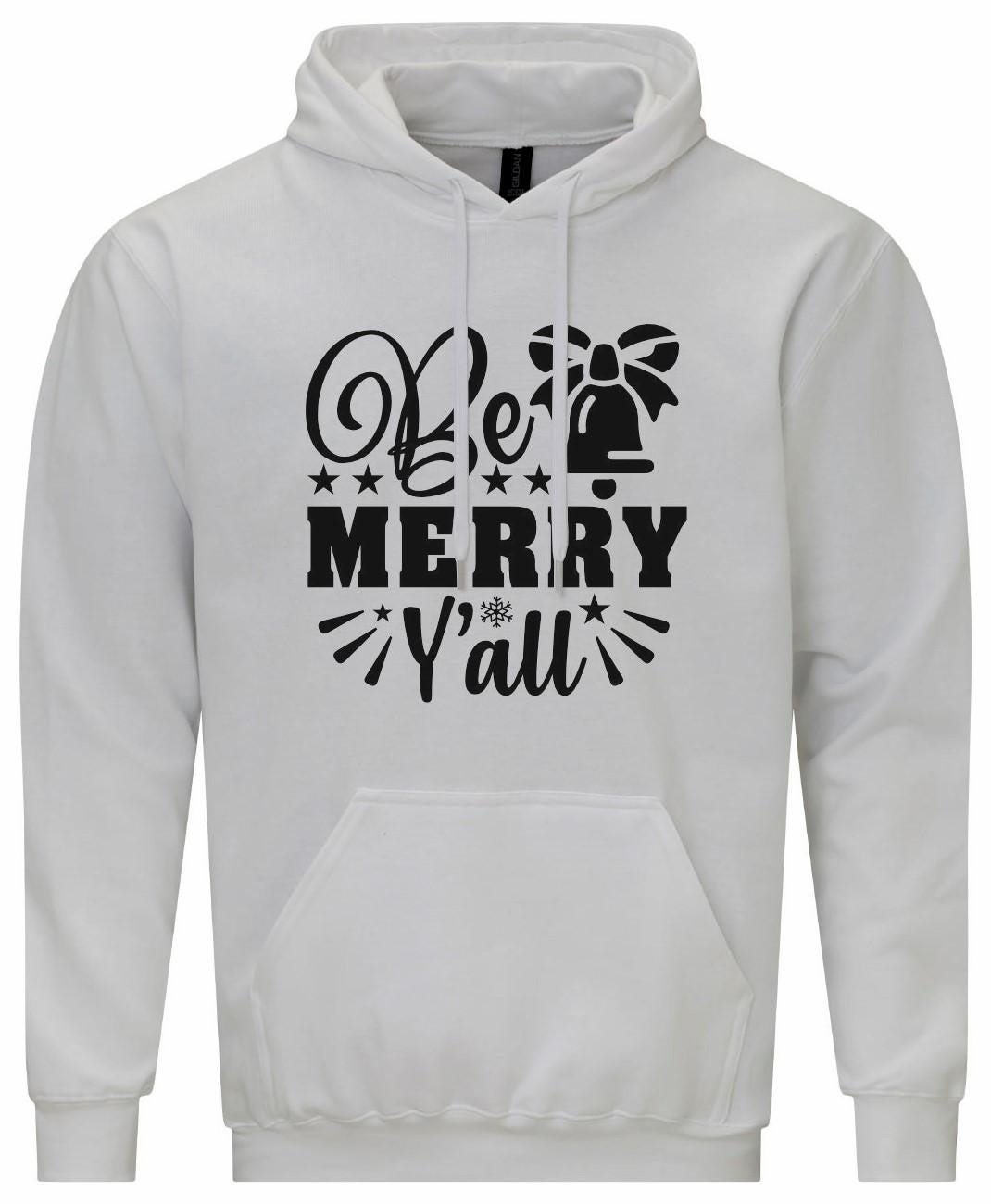 Be Merry Y'all Unisex Hoodie