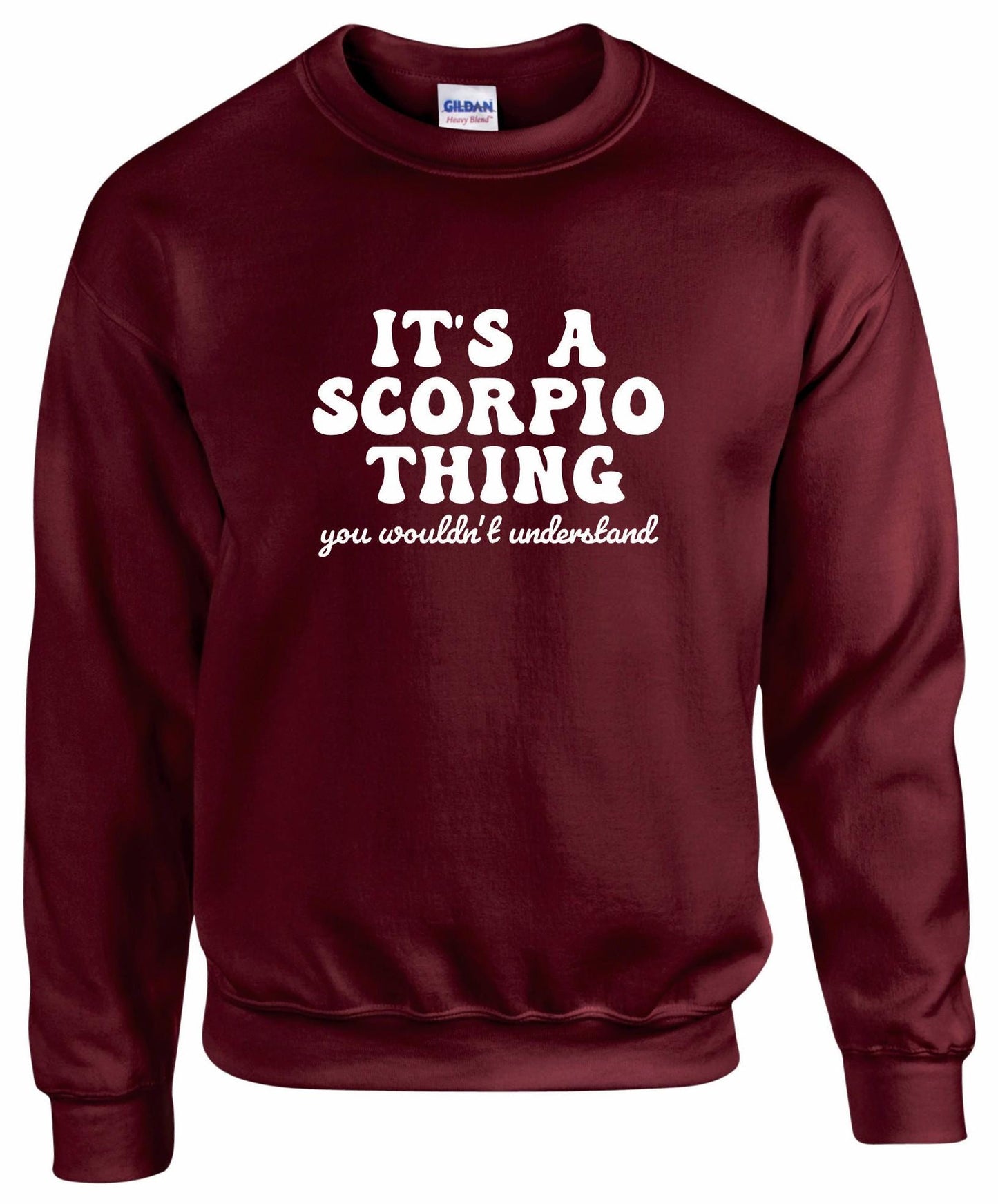 It's A Scorpio Thing Unisex Sweatshirt