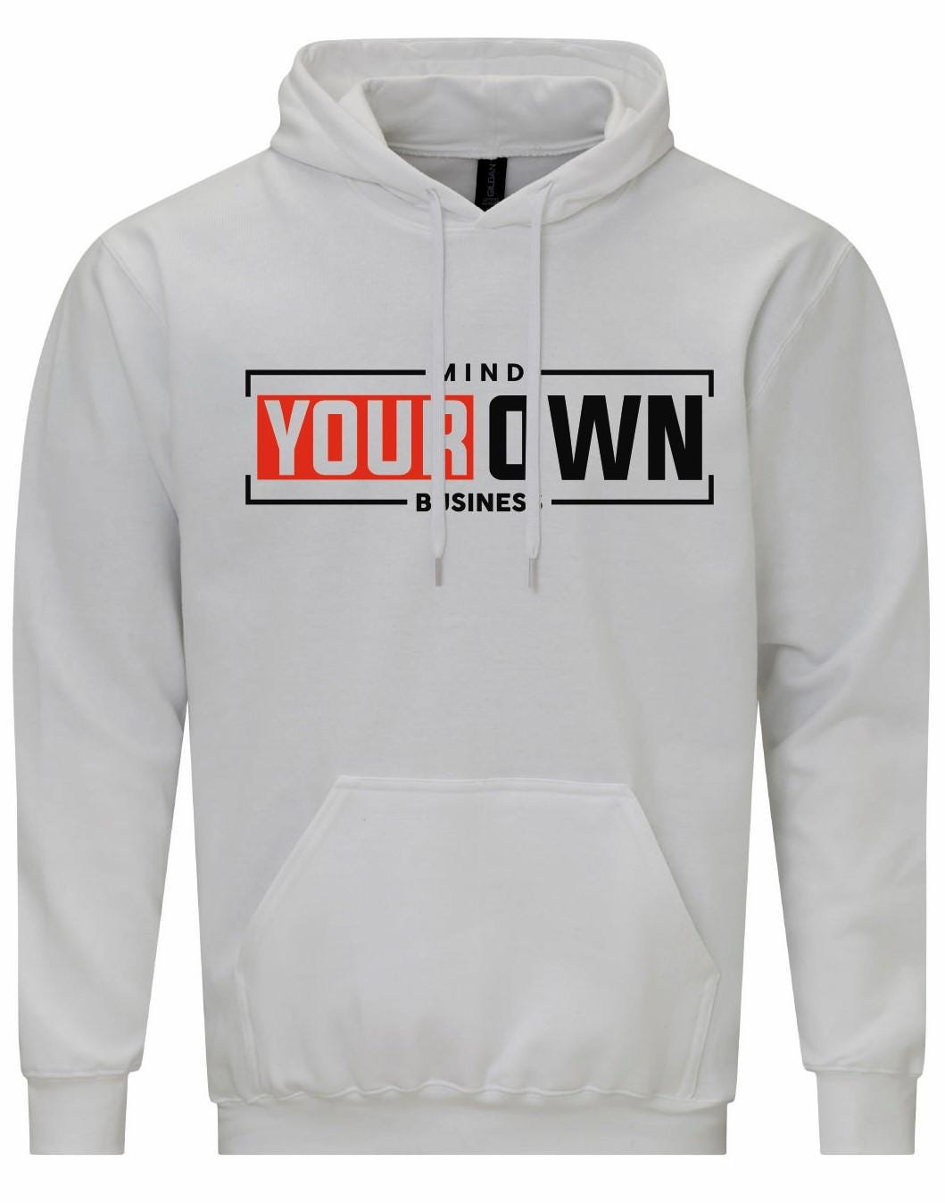 Mind Your Own Business Unisex Hoodie