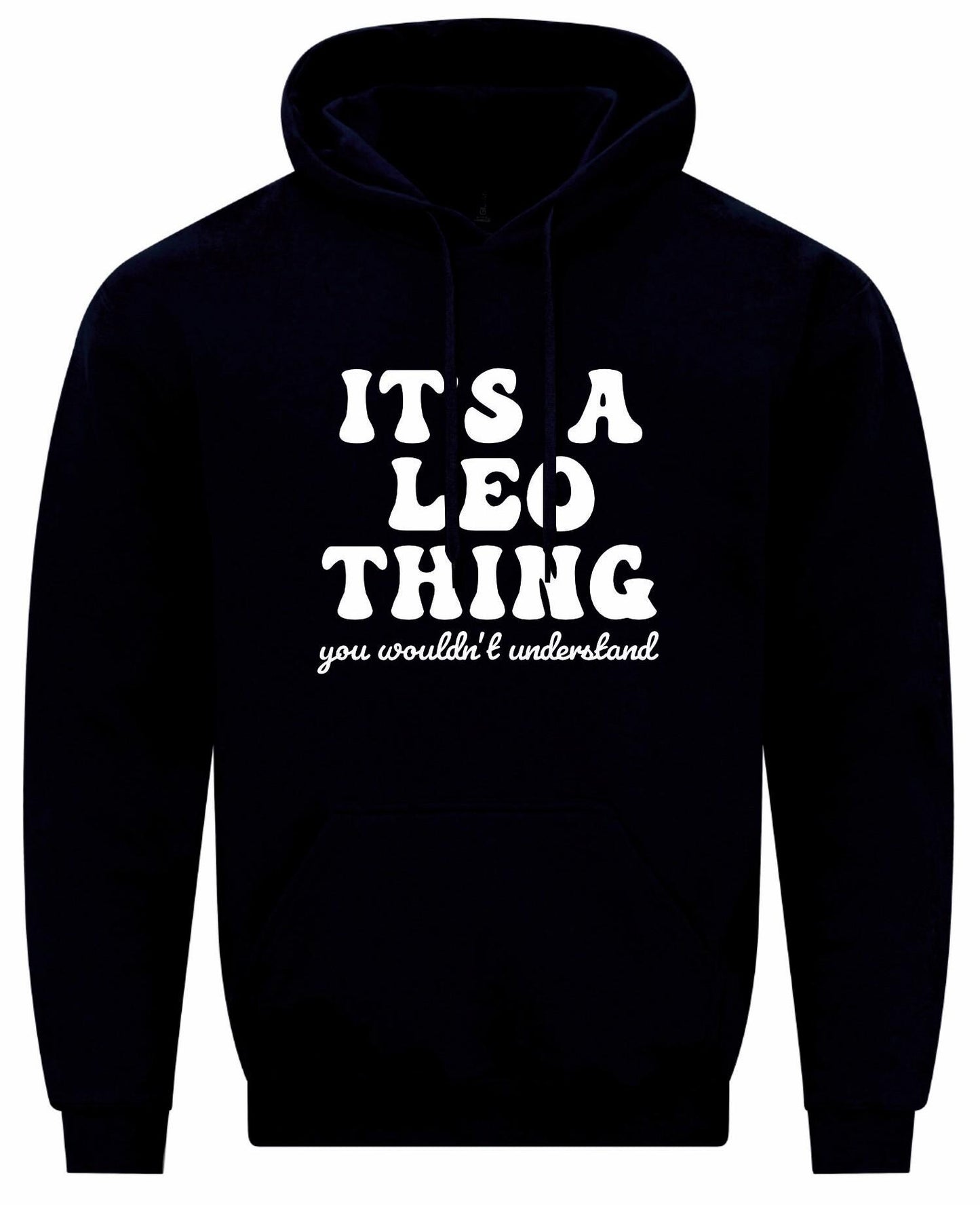 It's A Leo Thing Unisex Hoodie