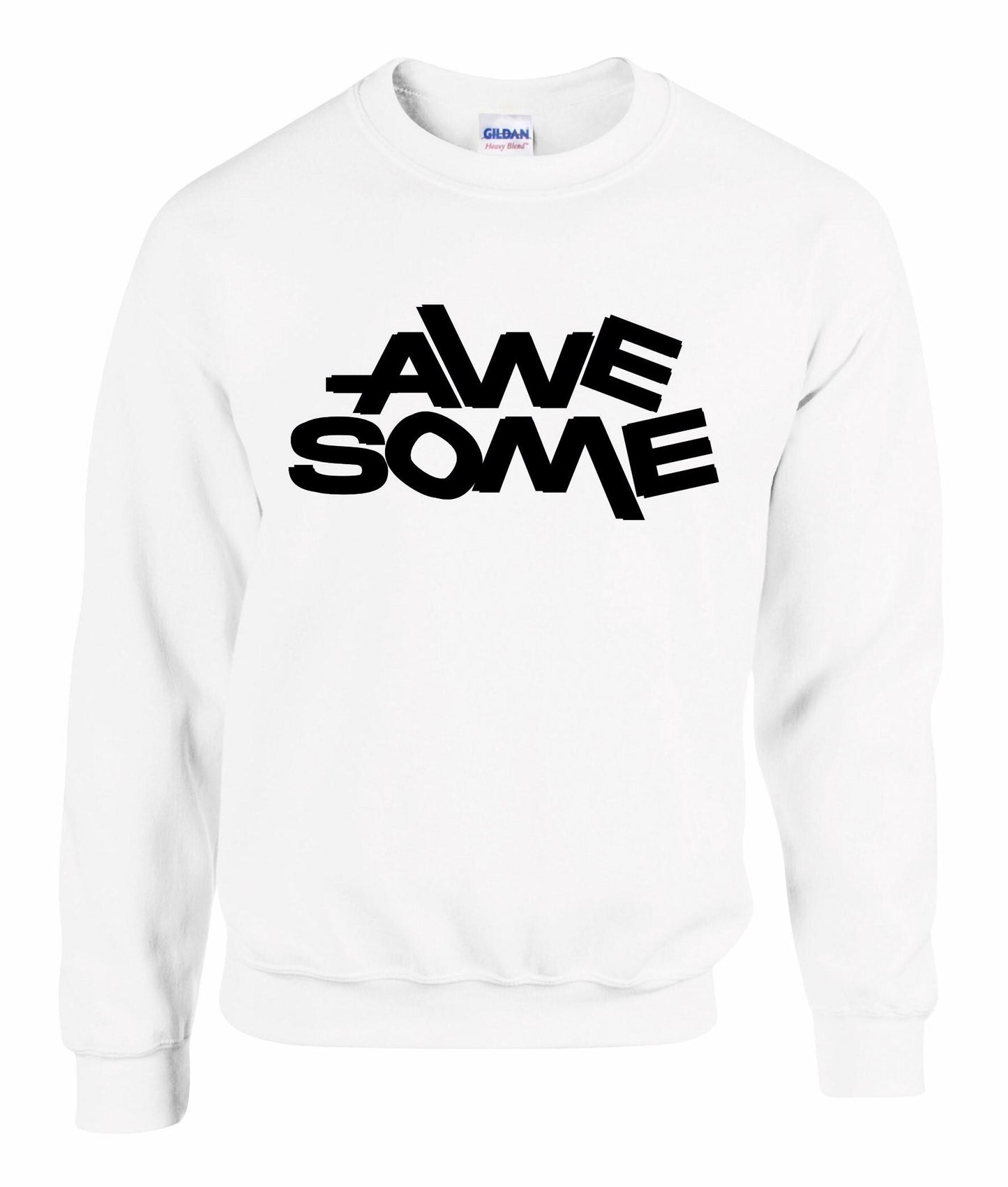 AWESOME Unisex Sweatshirt