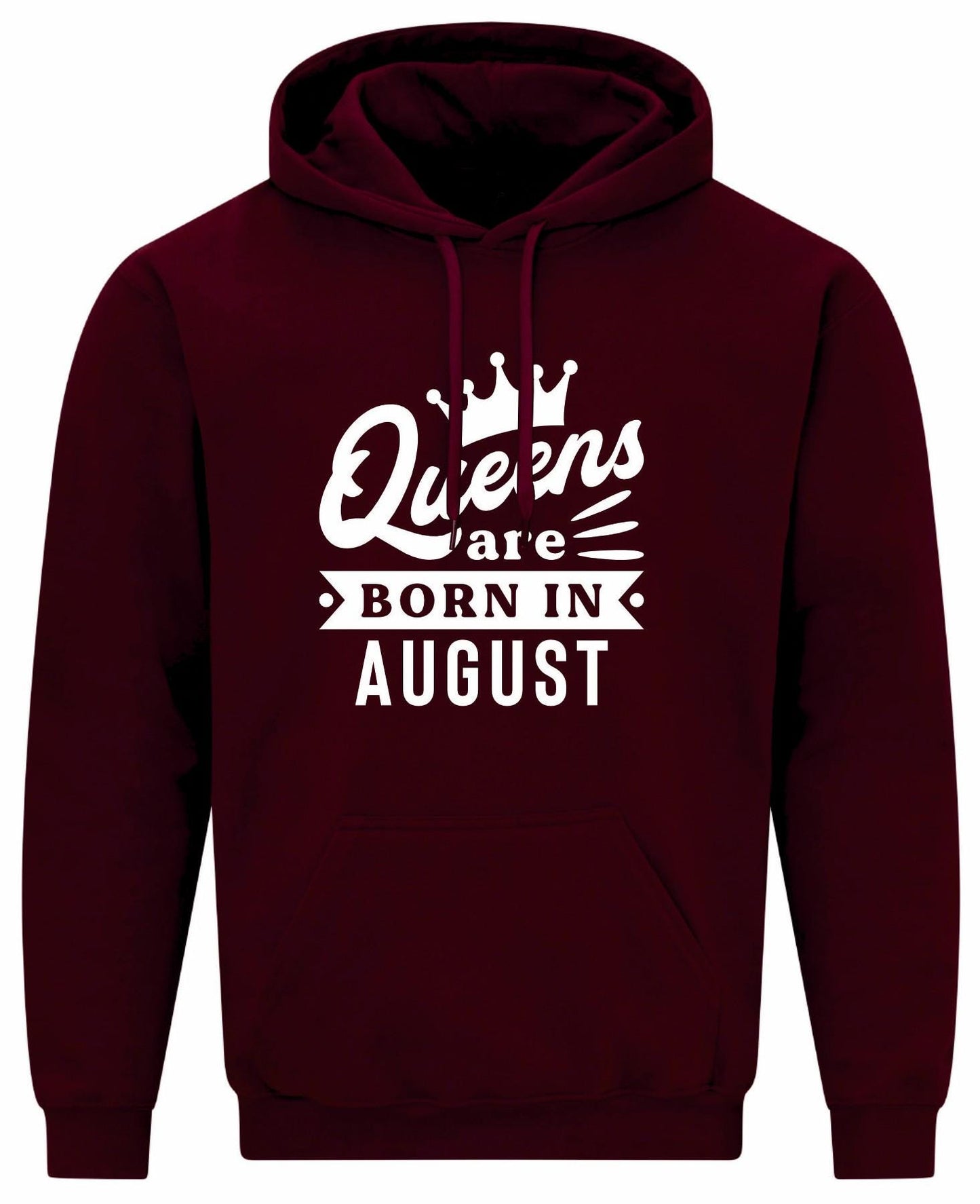 Queens Are Born In August Hoodie