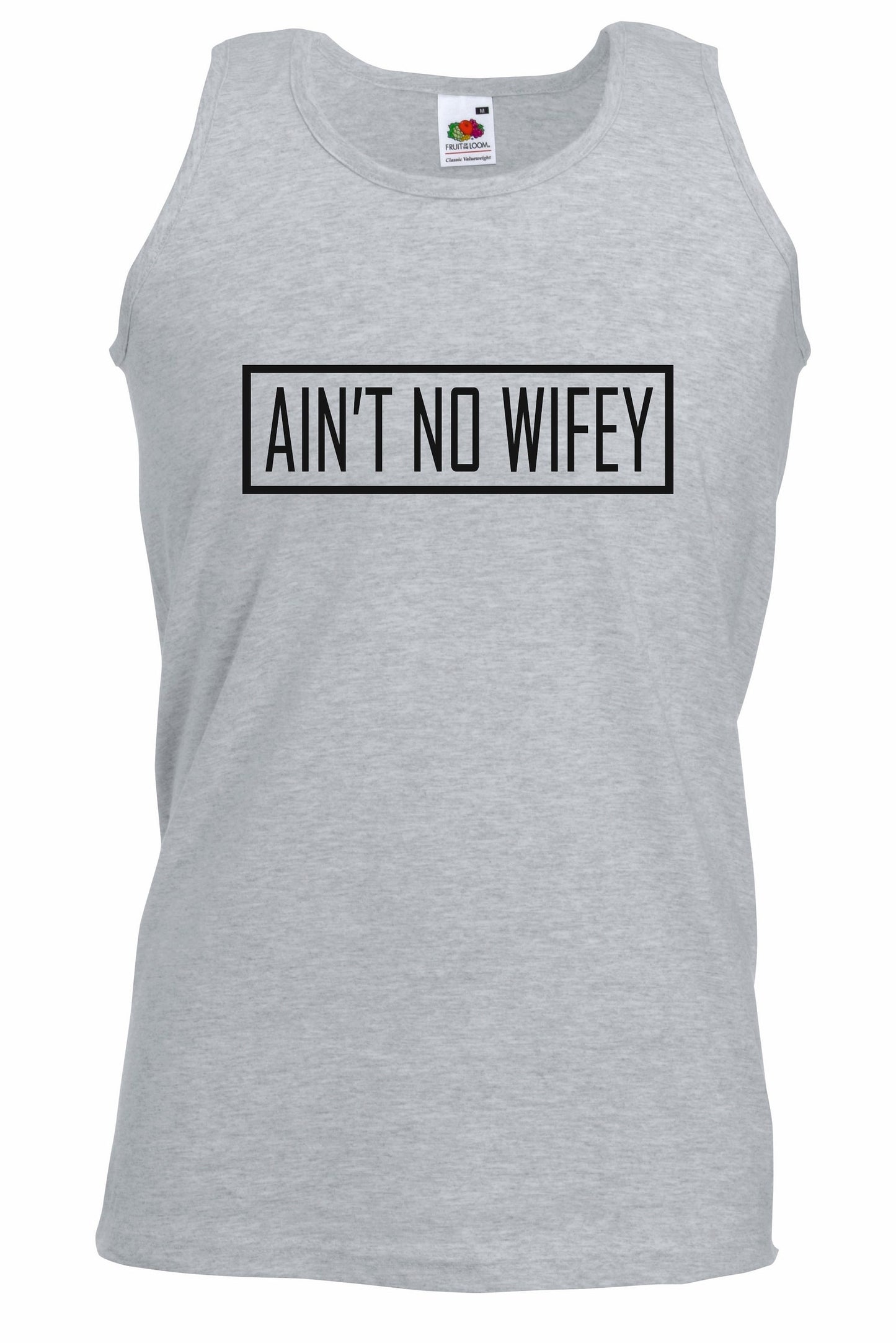 Ain't No Wifey Unisex Vest