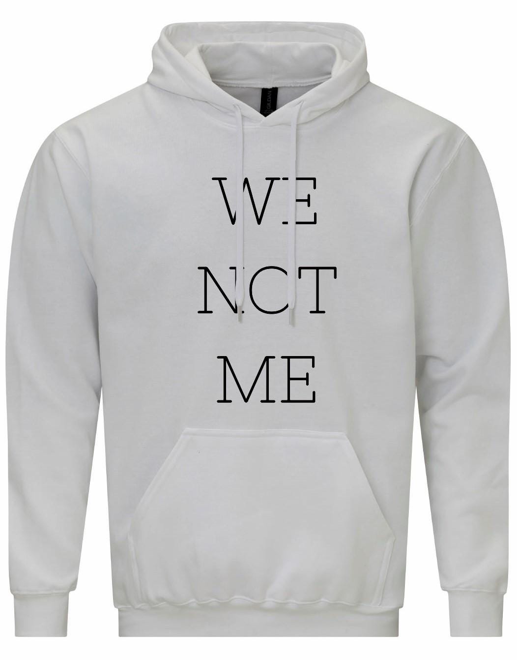 We Not Me Unisex Hoodie